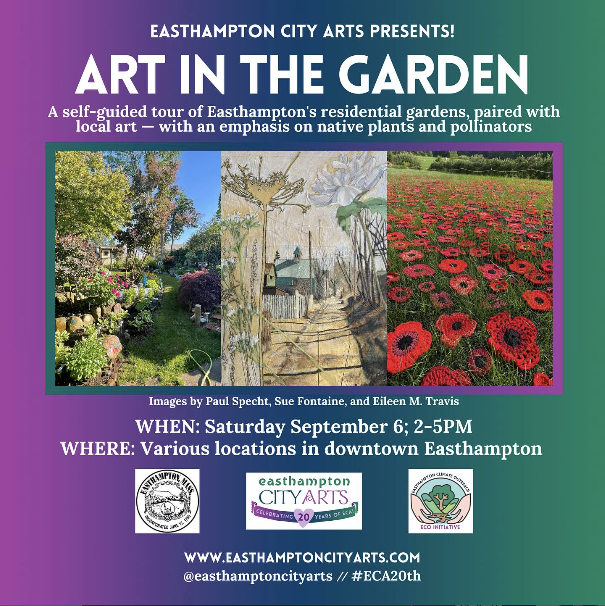 Poster advertising 'Art in the Garden' event featuring images of plants, a painting of a garden scene, and a field of red flowers. Text mentions the event details, date, time, and location in Easthampton, with logos of local organizations.