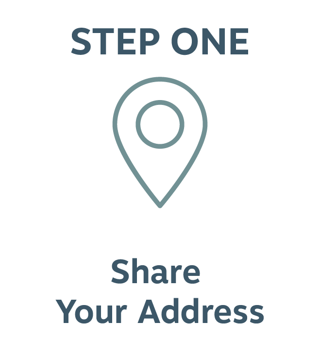 A graphic with a location pin icon and the text 'STEP ONE Share Your Address'.