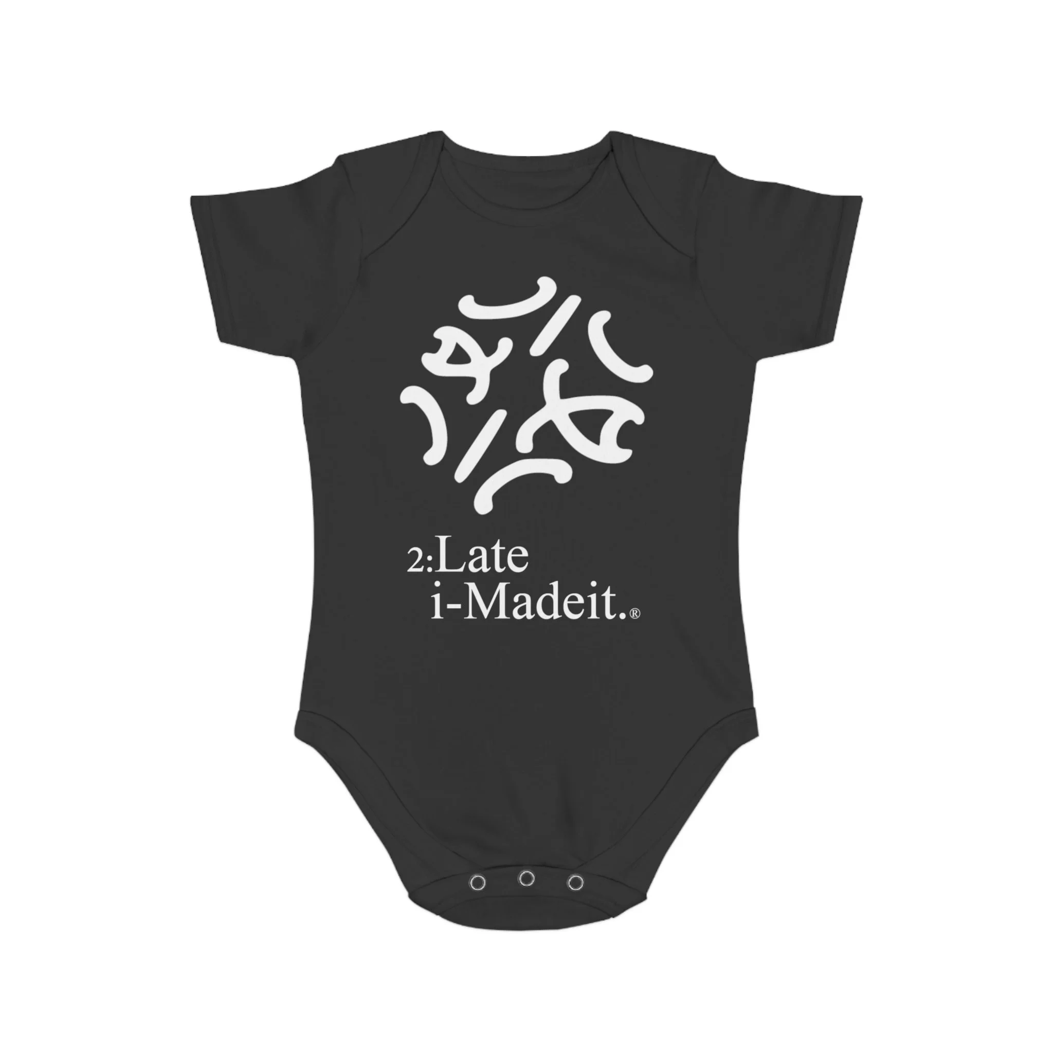 2:Late-iMadeit.® Cotton Baby Bodysuit – Newborn Onesie