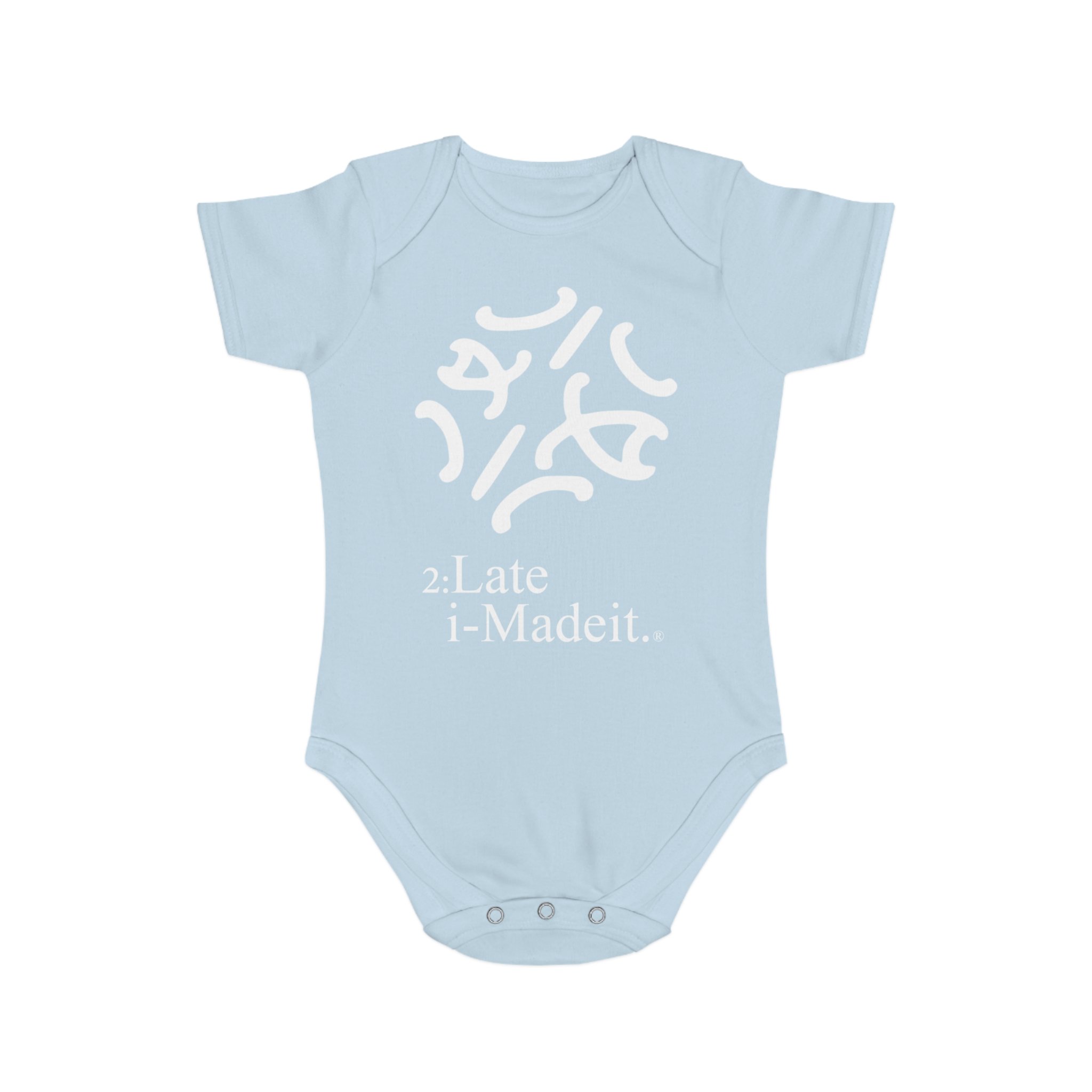 2:Late-iMadeit.® Cotton Baby Bodysuit – Newborn Onesie