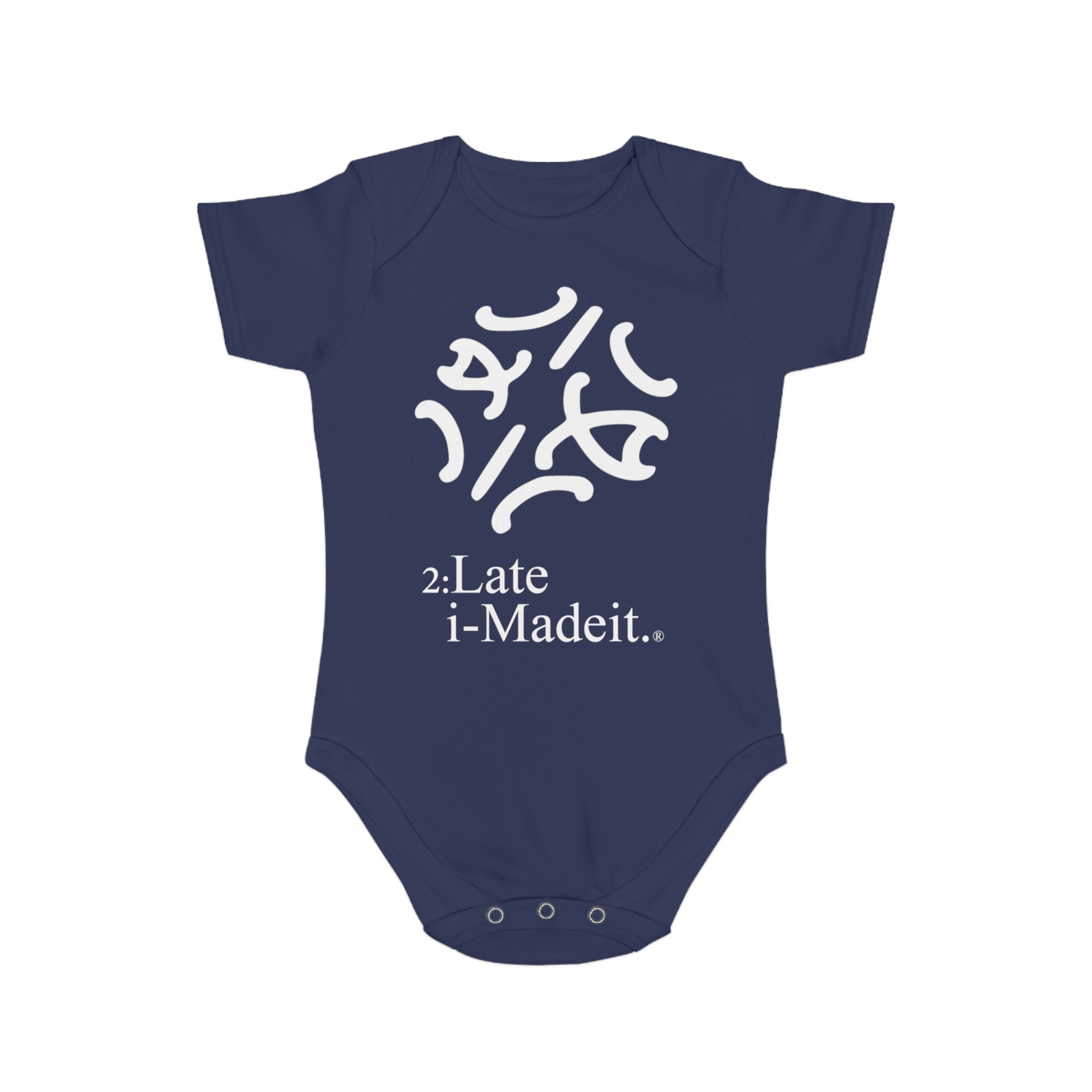 2:Late-iMadeit.® Cotton Baby Bodysuit – Newborn Onesie