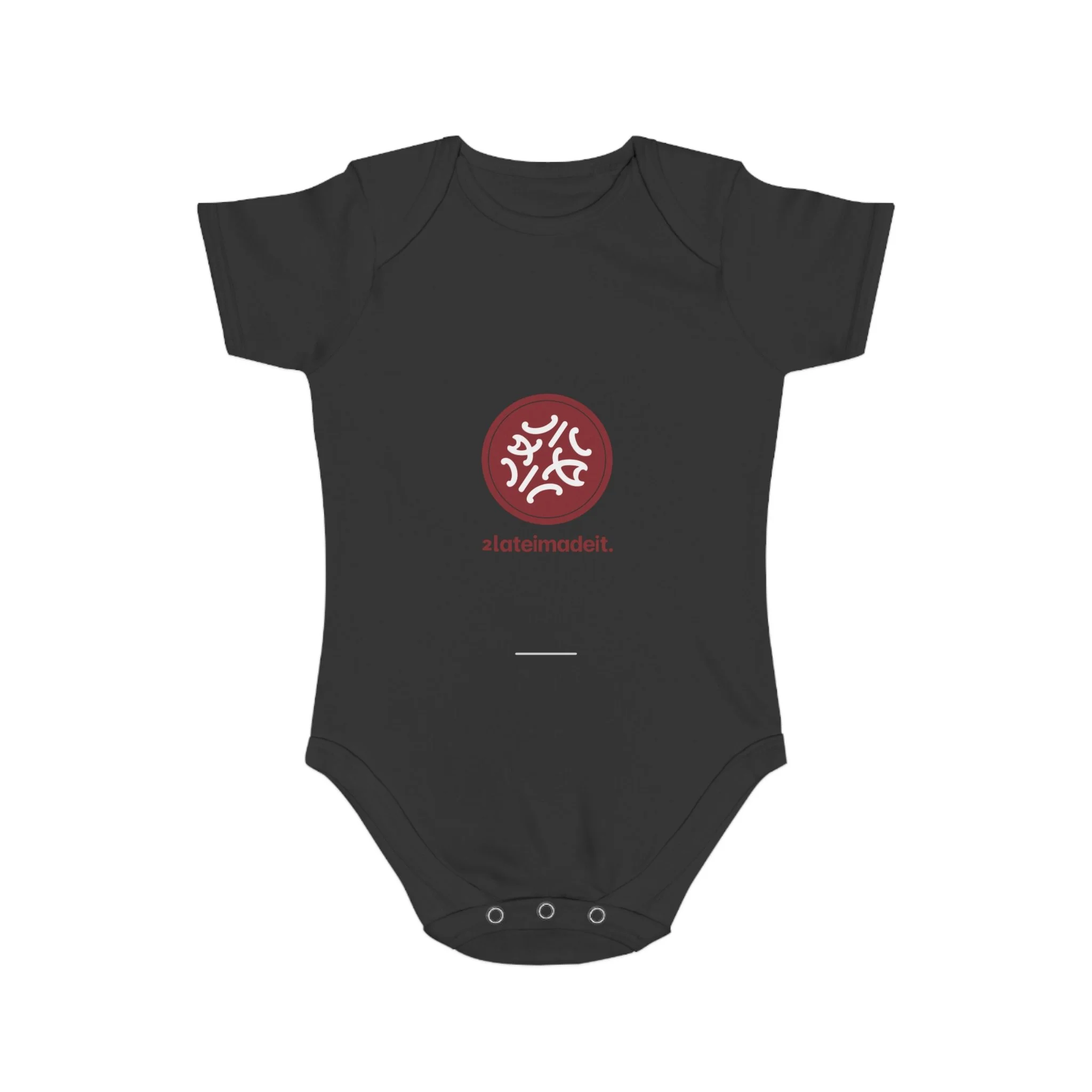 2LateiMadeit.® Cotton Baby Bodysuit – Newborn Onesie