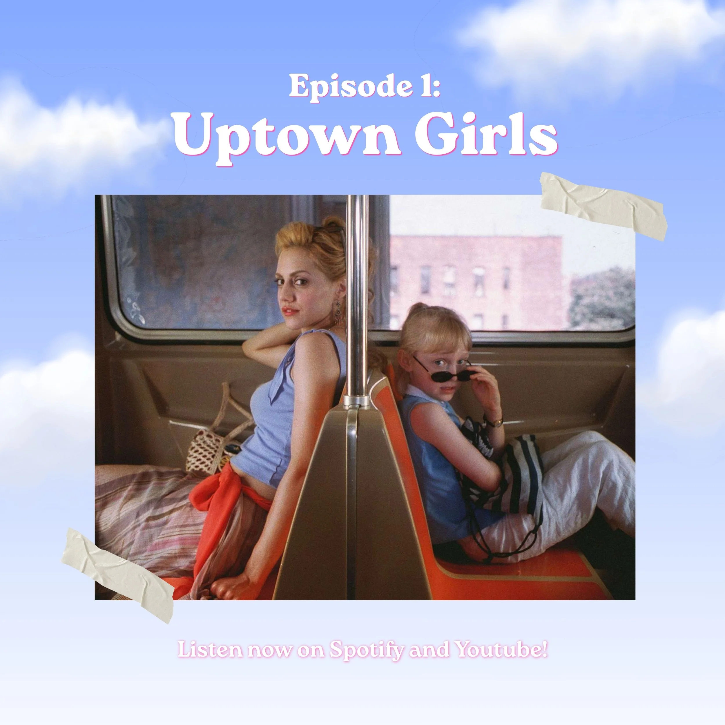 Episode 1: Uptown Girls