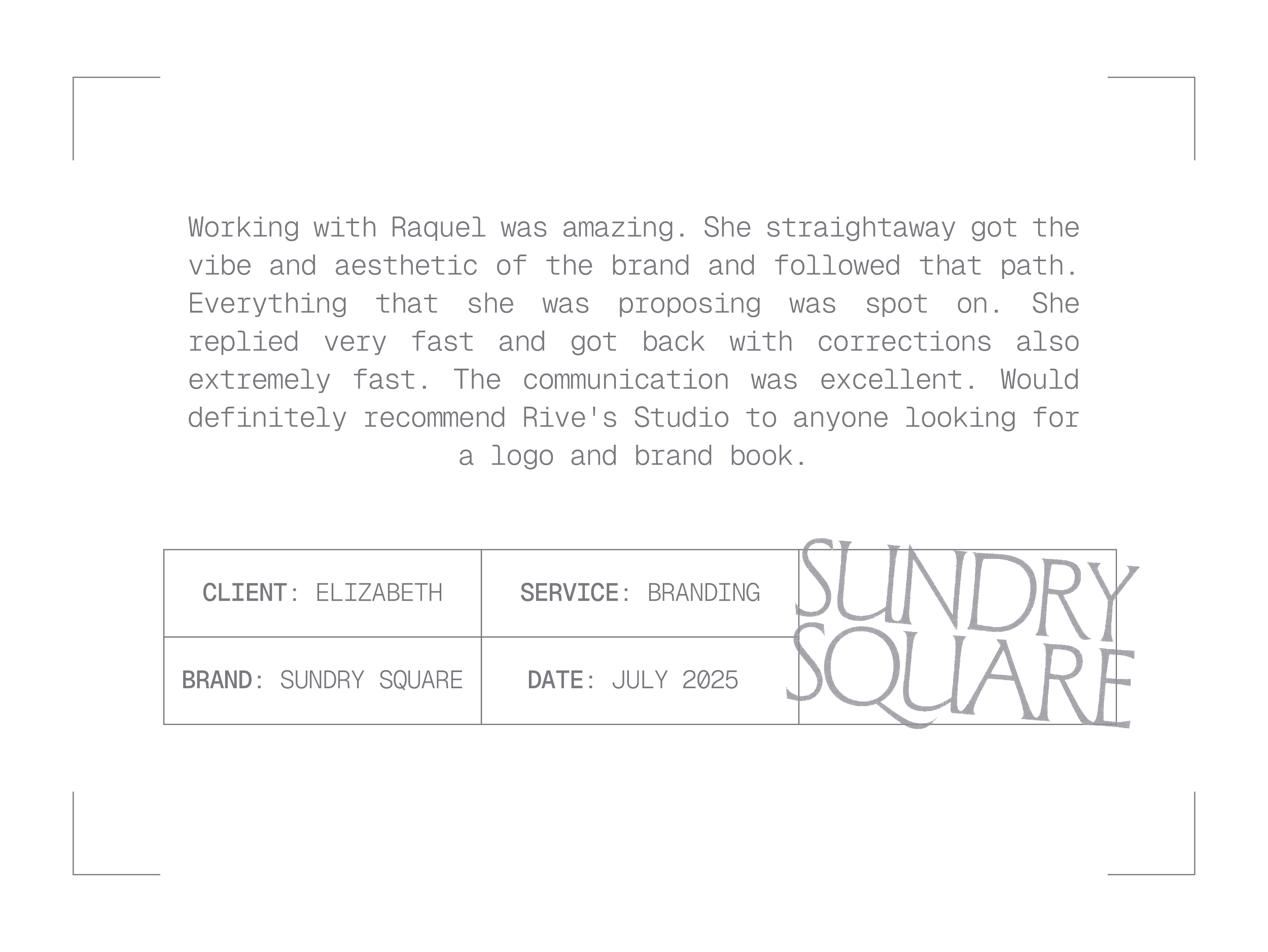 A document with a black and white design that includes text about a branding project for client Elizabeth, with the brand name Sundry Square, dated July 2025, and a partial view of a logo or graphic element reading 'SUNDARY SQUARE'.