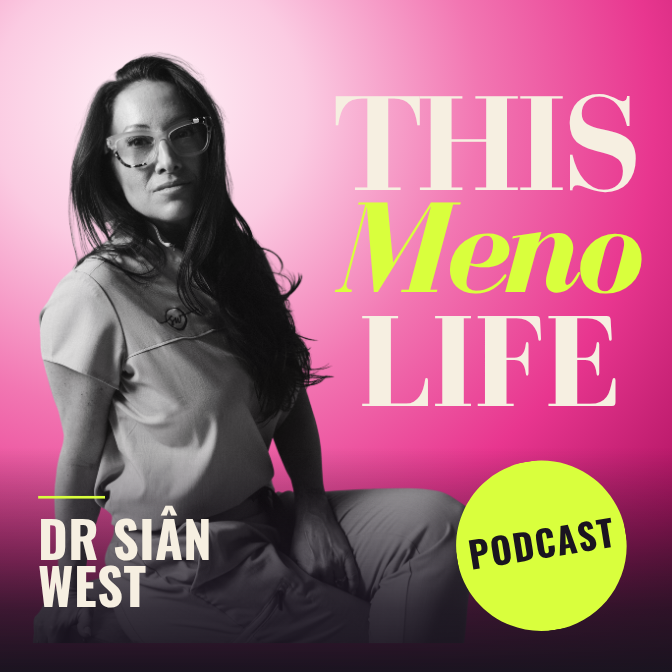 This Meno Life podcast cover art featuring Dr. Siân West