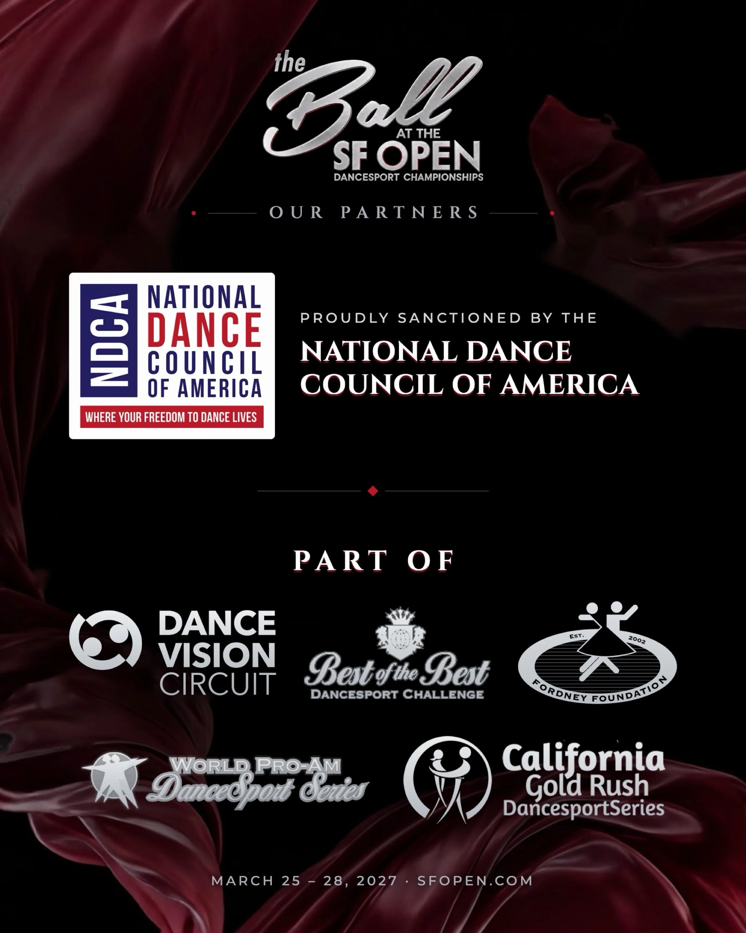 The 46th Annual SF Open DanceSport Championships is an NDCA-sanctioned event, and a proud member of these series:

- World Pro-Am DanceSport Series
- Dance Vision Circuit
- Best of the Best DanceSport Challenge
- Fordney Foundation
- California Gold 