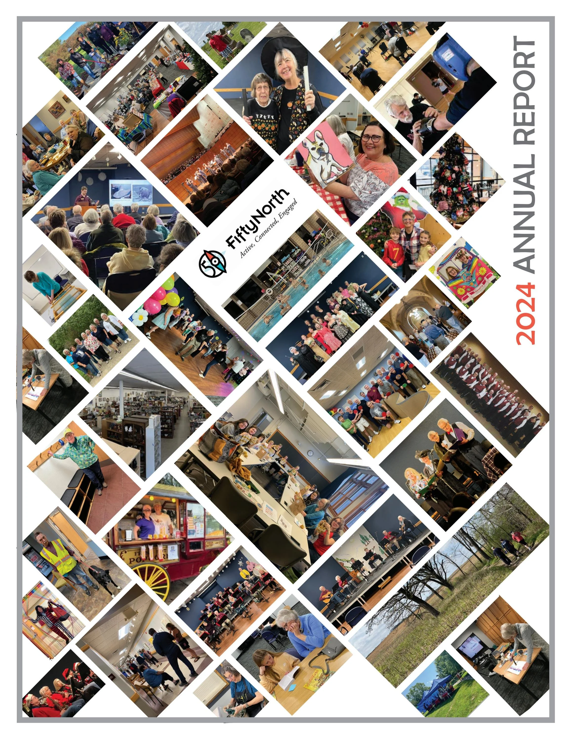 A collage of photos from the 2024 Annual Report of FiftyNorth, depicting community events, meetings, activities, and outdoor gatherings.