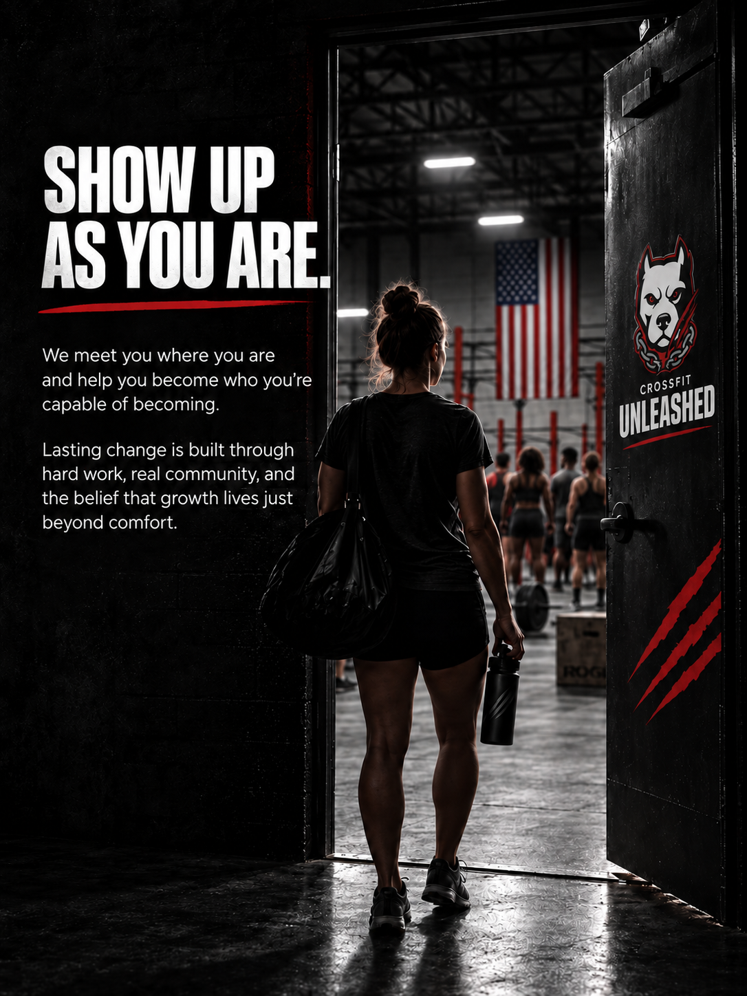 Woman entering a CrossFit gym through a door with a sign that reads 'Show up as you are'. Inside, there are people working out and an American flag on the wall.