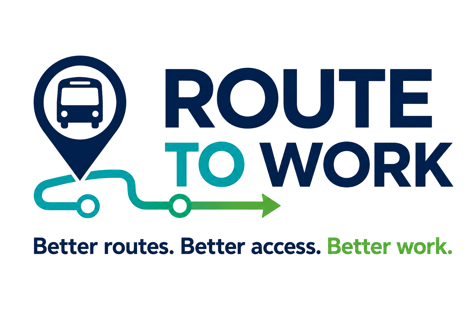Graphic showing a map pin with a bus icon, a blue route label, a green arrow pointing right, with the text 'ROUTE TO WORK' and tagline 'Better routes. Better access. Better work.'