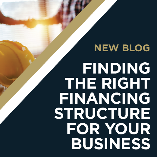 Finding the Right Financing Structure for Your Business