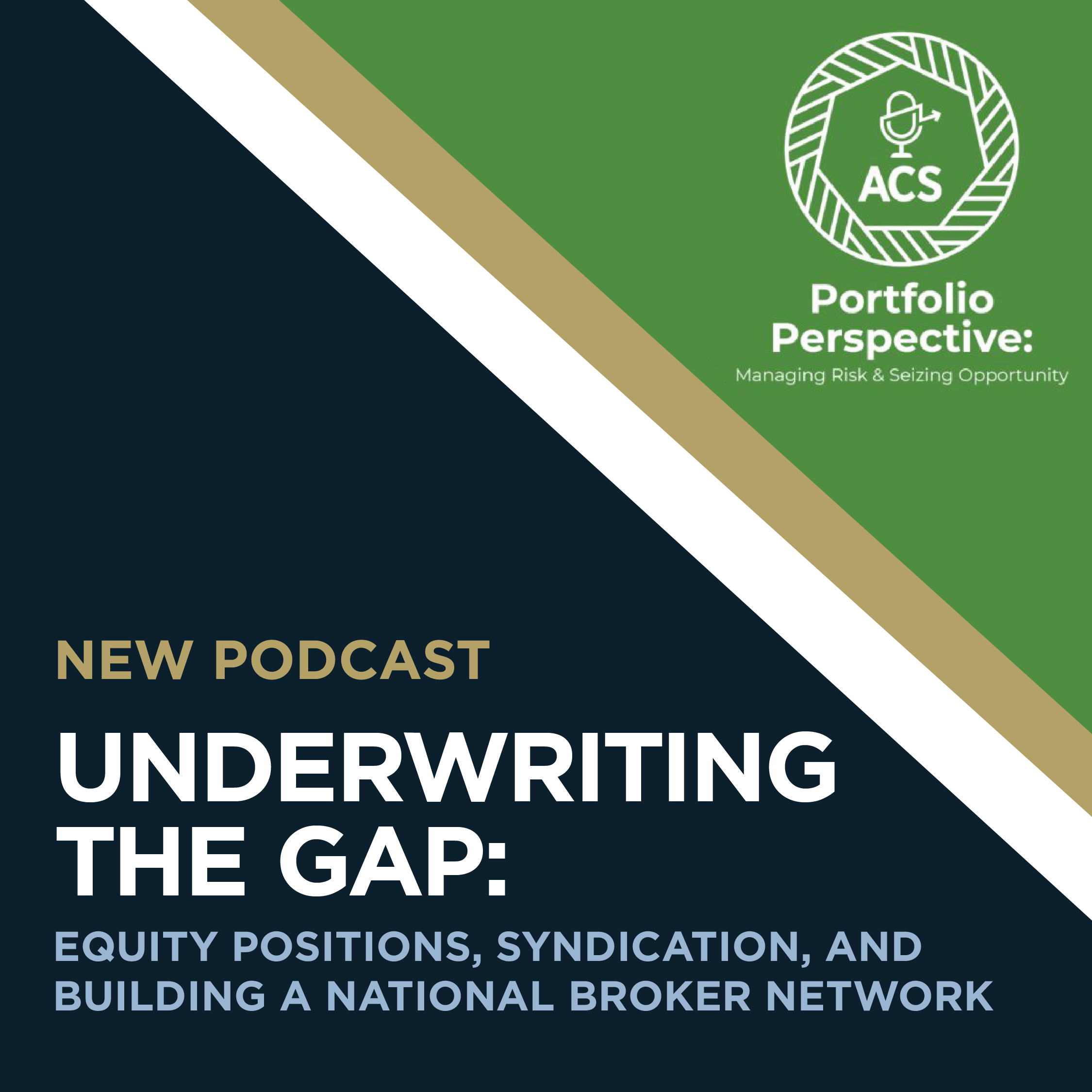 A Great Listen; Asset Compliant Solutions Podcast: Underwriting the Gap with Brett Rondeau