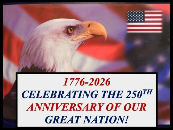 Celebrating the 250th anniversary of our Great Nation. In honor of Patriotism, Freedom, and Liberty, the foundations of America!