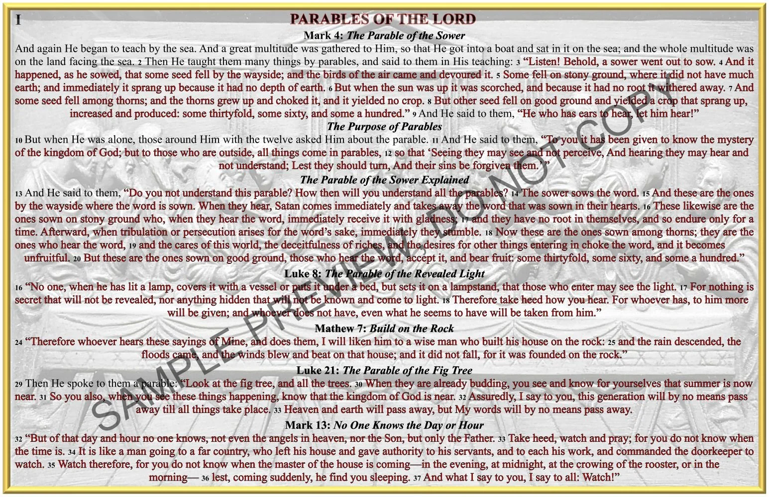 The Parables of the Lord, powerful teachings, beautifully displayed.
