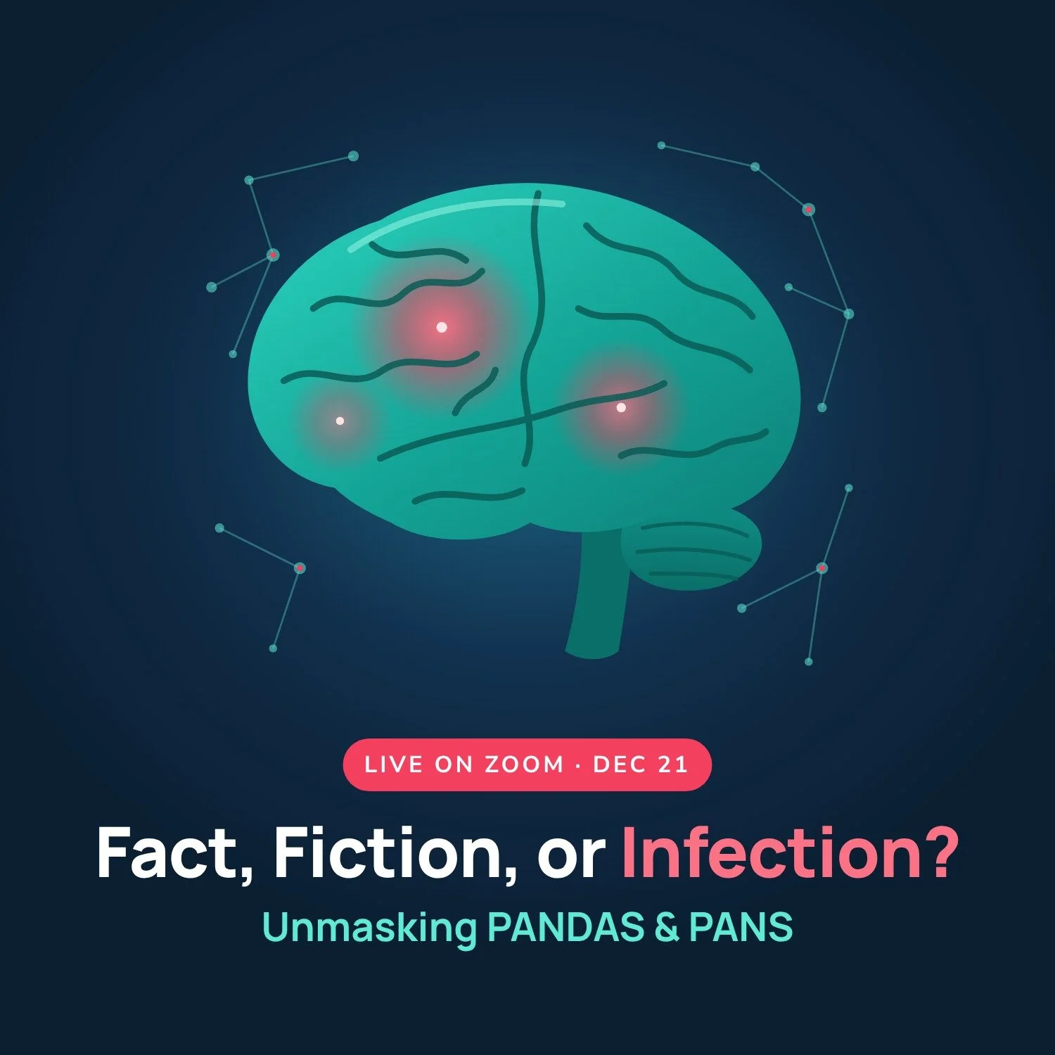 Fact, Fiction, or Infection? Unmasking PANDAS & PANS