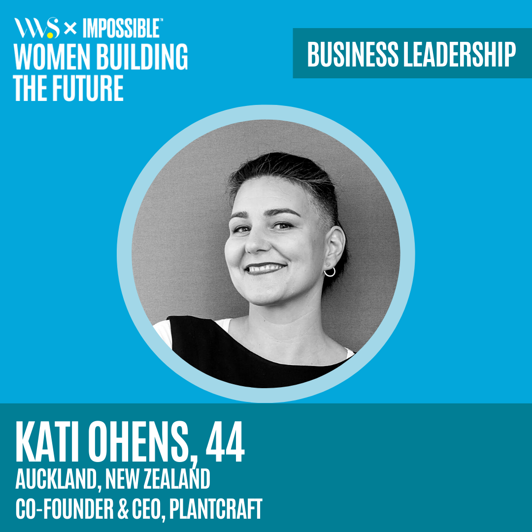 A woman smiling in a professional profile graphic for women building the future, part of a business leadership series, with her name Kati Ohens, 44, from Auckland, New Zealand, identified as co-founder and CEO of Plantcraft.