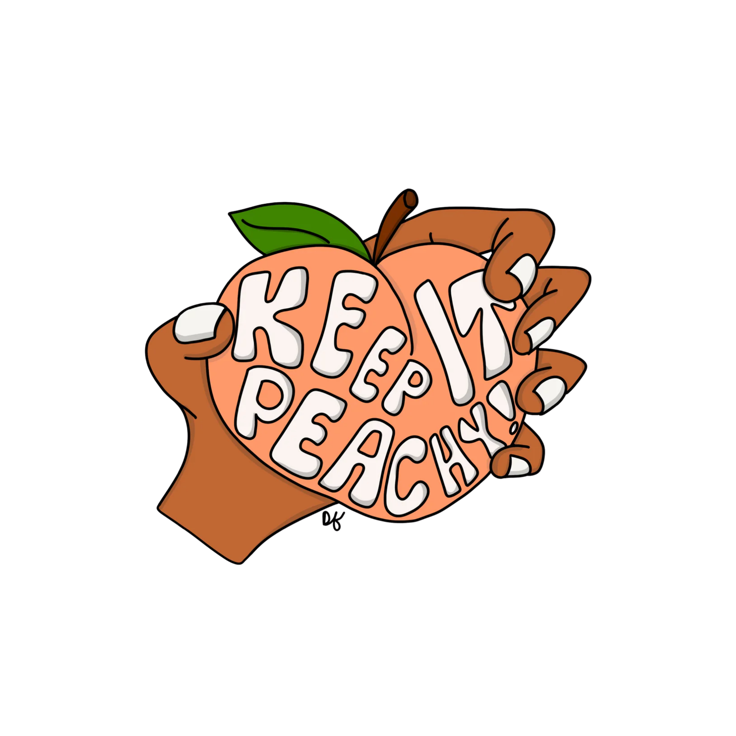 Keep It Peachy Sticker by Destinee Creates Stuff