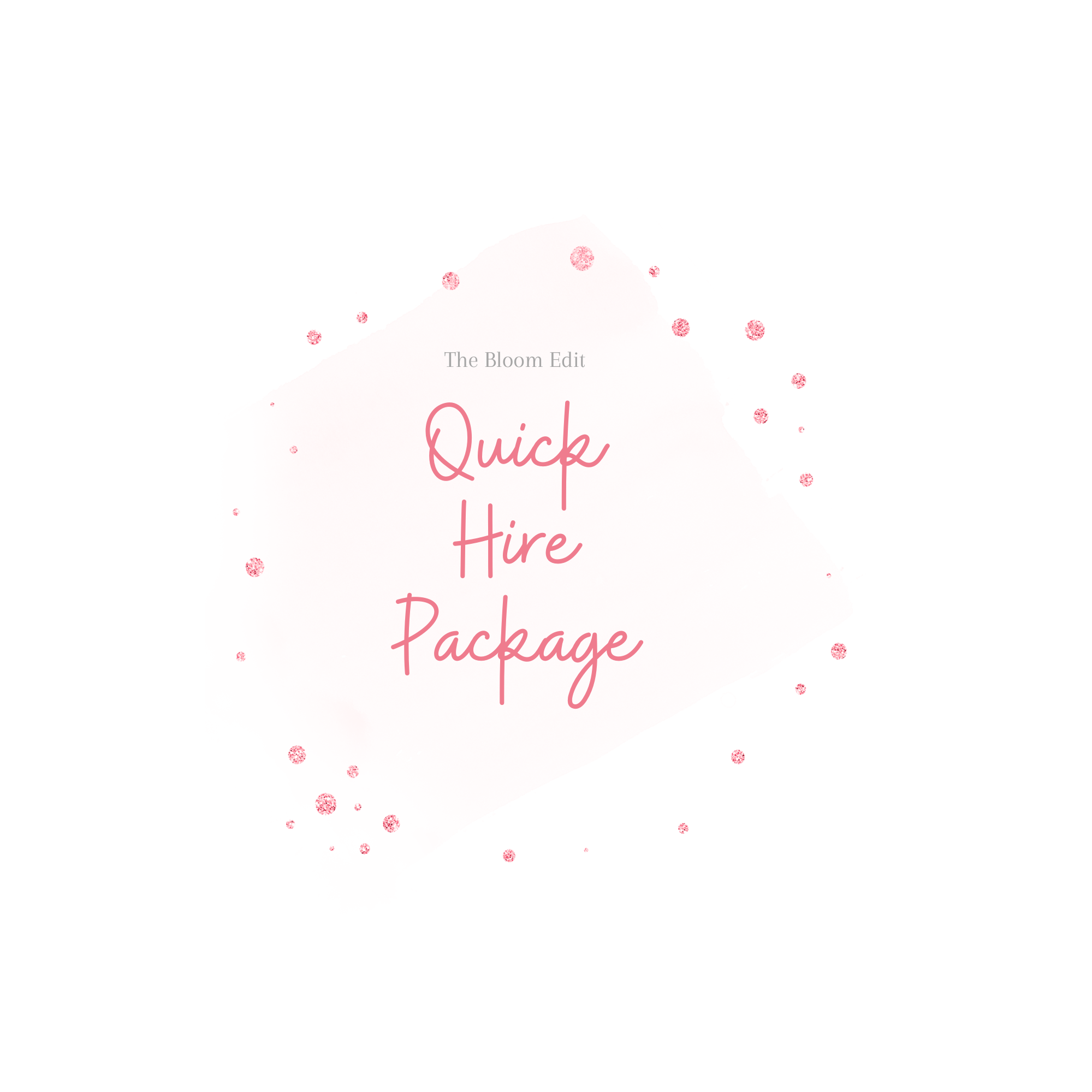 Quick Hire Package