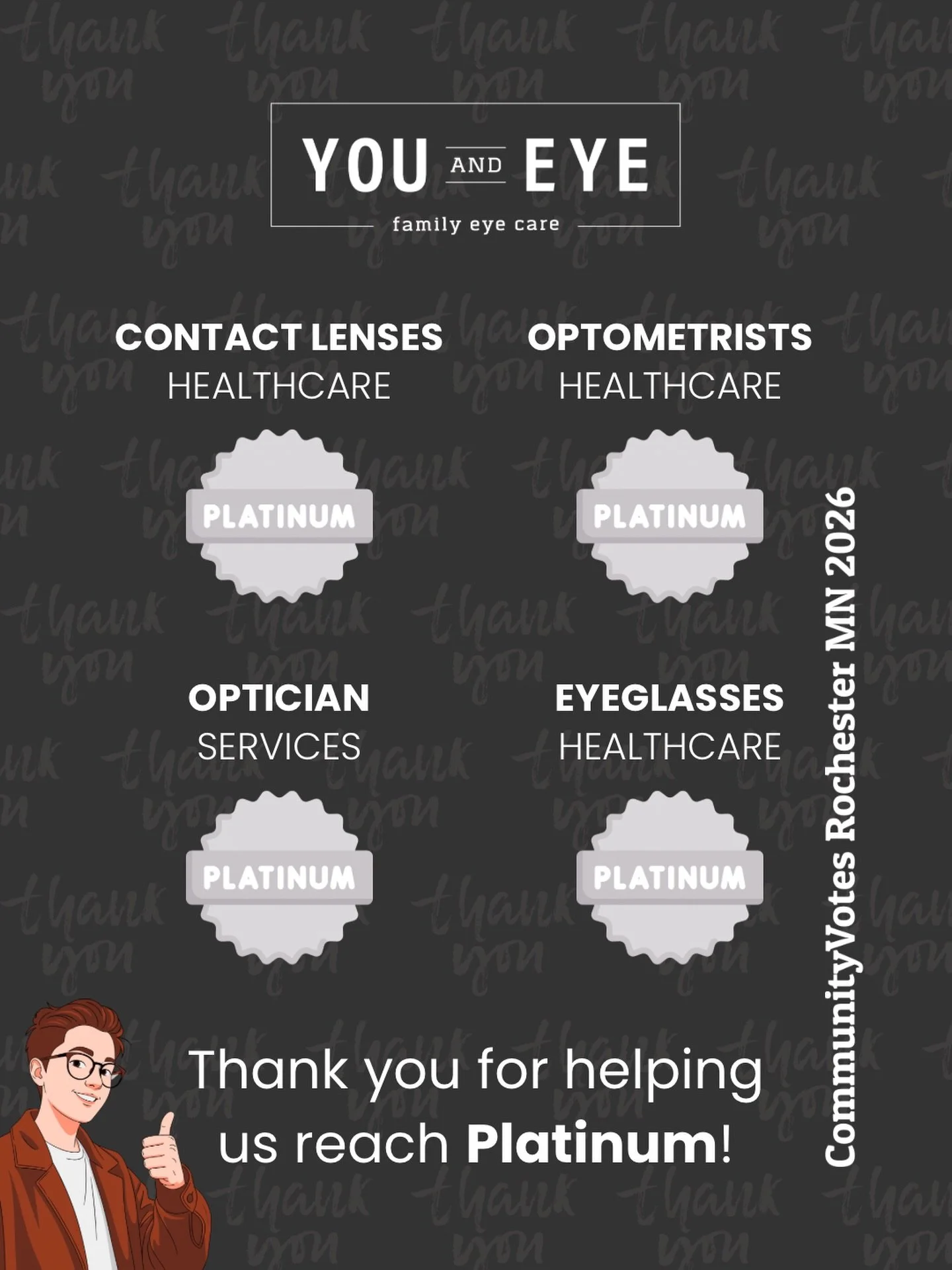 We want to give a huge thank you to everyone who supported us by voting in CommunityVotes Rochester MN 2026! 💛

We&rsquo;re honored to have been awarded Platinum in Contact Lenses, Optometrists, Opticians, and Eyeglasses!

We&rsquo;re so grateful fo