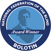 A blue badge that reads "National Federation of the Blind Bolotin Award Winner". A silhouette of Dr. Jacob Bolotin is in the background.