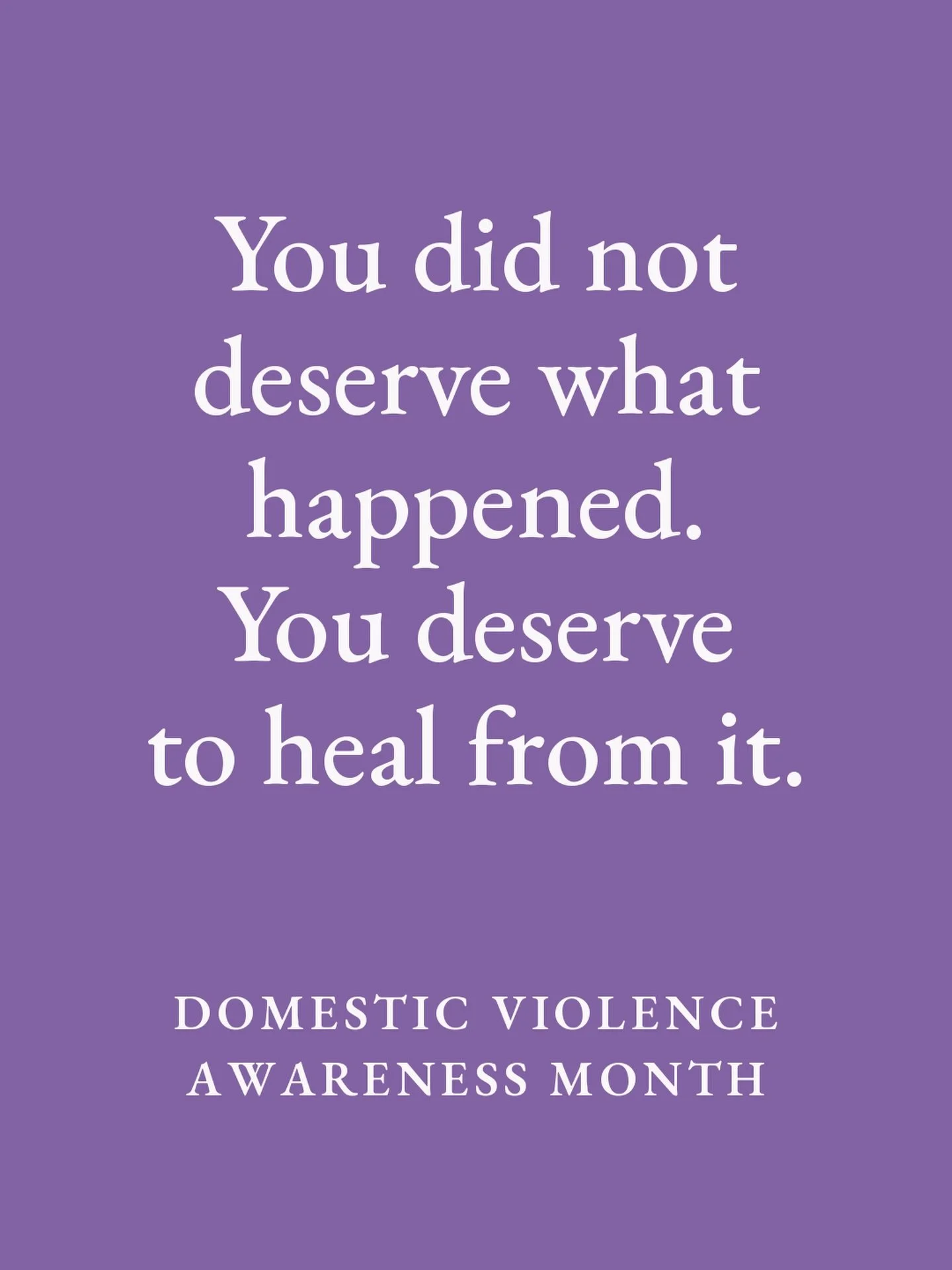 You did not deserve what happened. You deserve to heal from it. 💜

October is Domestic Violence Awareness Month, a time to honor survivors and bring visibility to what too often stays unspoken. Abuse is not always physical. It can take the form of c