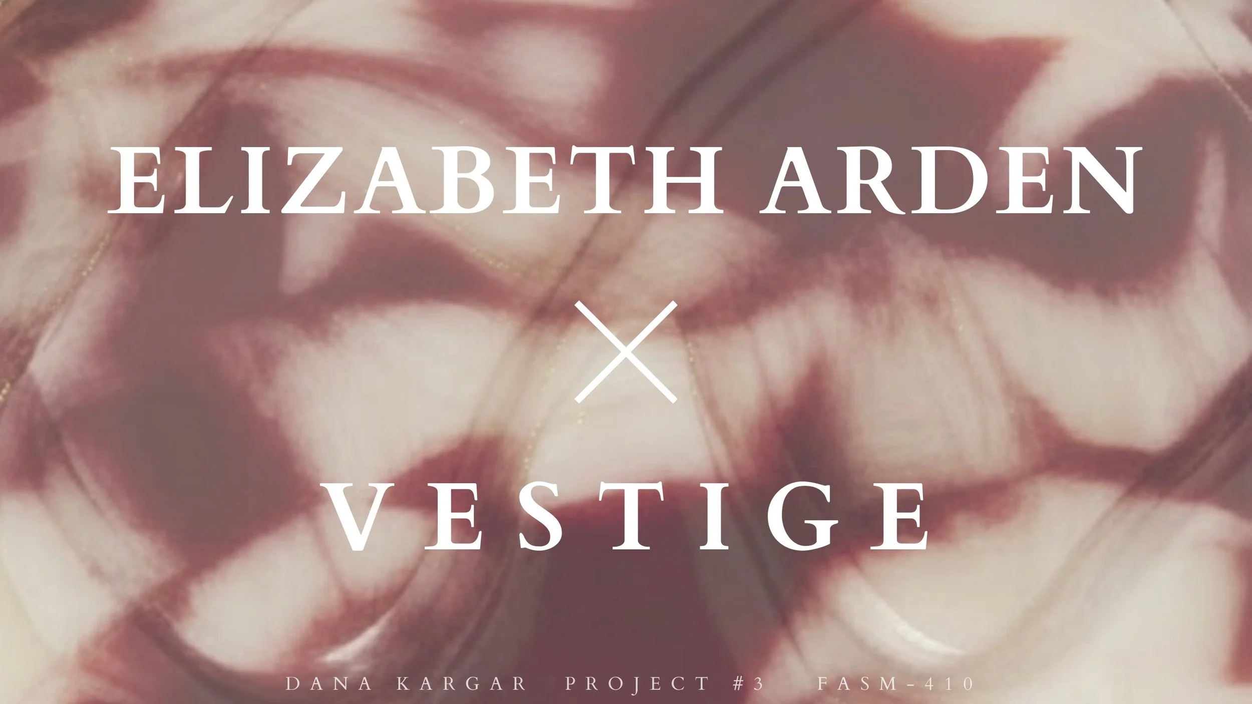 Elizabeth Arden X Vestige Project