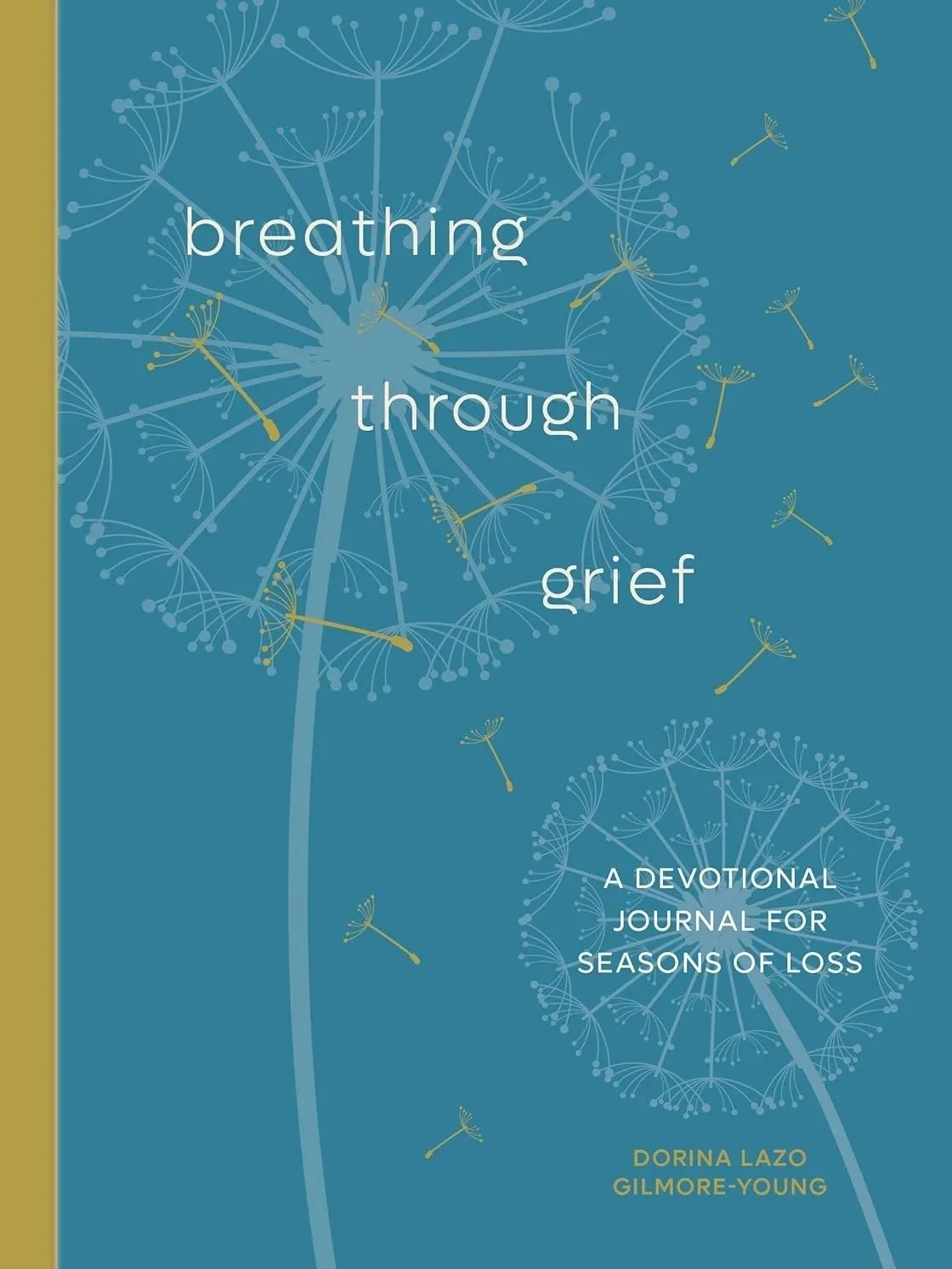 Book cover titled 'Breathing Through Grief: A Devotional Journal for Seasons of Loss' with illustrations of dandelions on a blue background