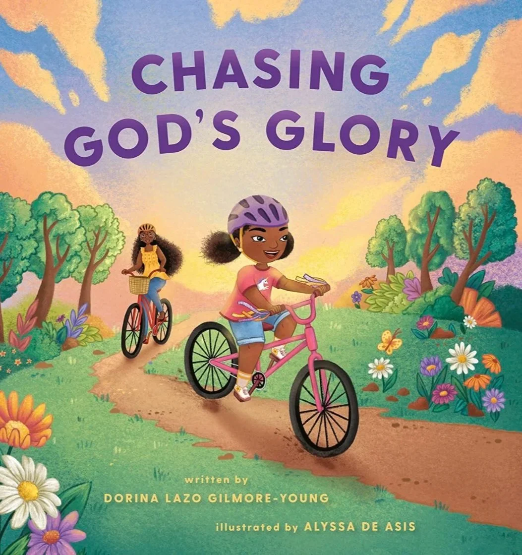 Children riding bikes on a dirt trail surrounded by colorful flowers, trees, and a sky with clouds. The book title is 'Chasing God's Glory', written by Dorina Lazo Gilmore-Young and illustrated by Alyssa De Asis.