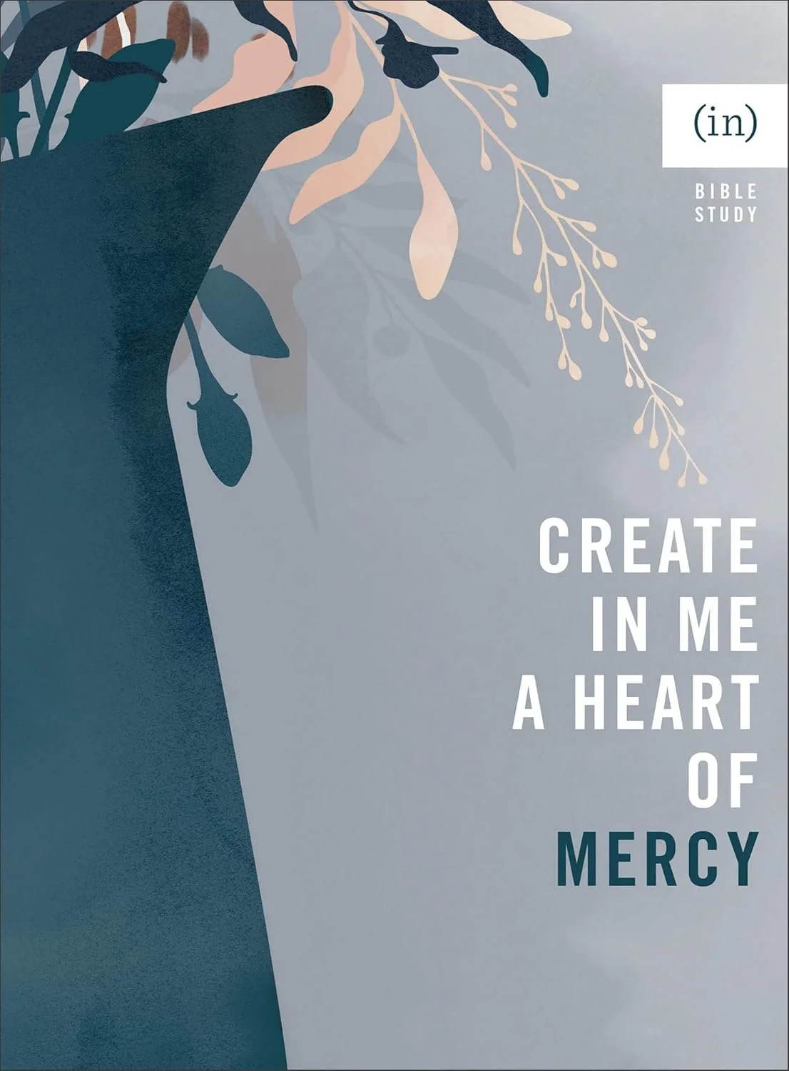 Cover of a Bible study booklet titled 'Create in Me a Heart of Mercy' with a stylized illustration of tree branches with leaves and buds on a light blue background.