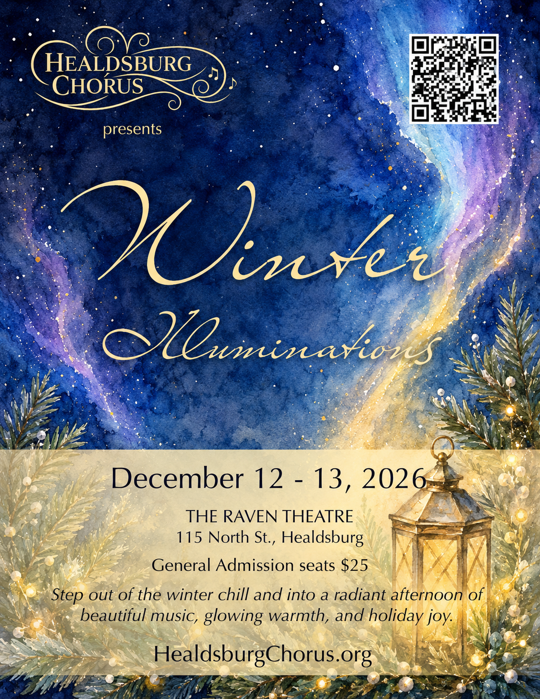 A festive holiday event poster for Healdsburg Chorus's winter illuminations, taking place December 12-13, 2026, at The Raven Theatre in Healdsburg, California. The poster features a starry blue and gold background with pine branches and a lantern, with event details in elegant script and print.