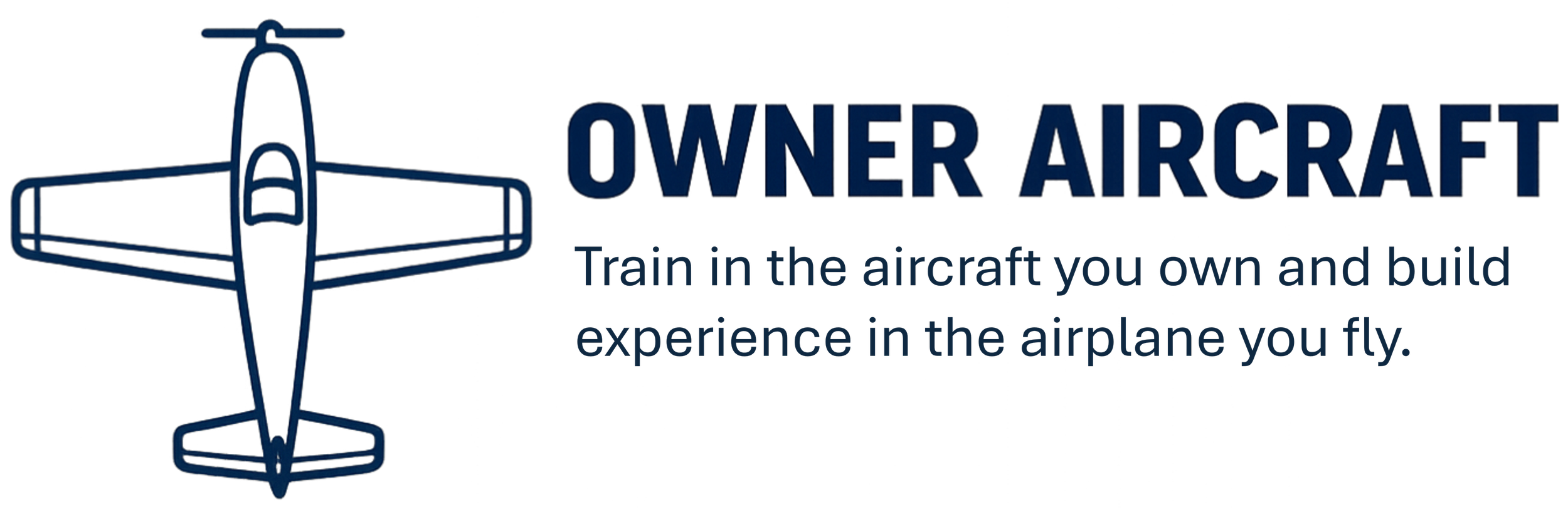 Blue outline of a small airplane next to bold text that says "Owner Aircraft" and a tagline that reads "Train in the aircraft you own and build experience in the airplane you fly."