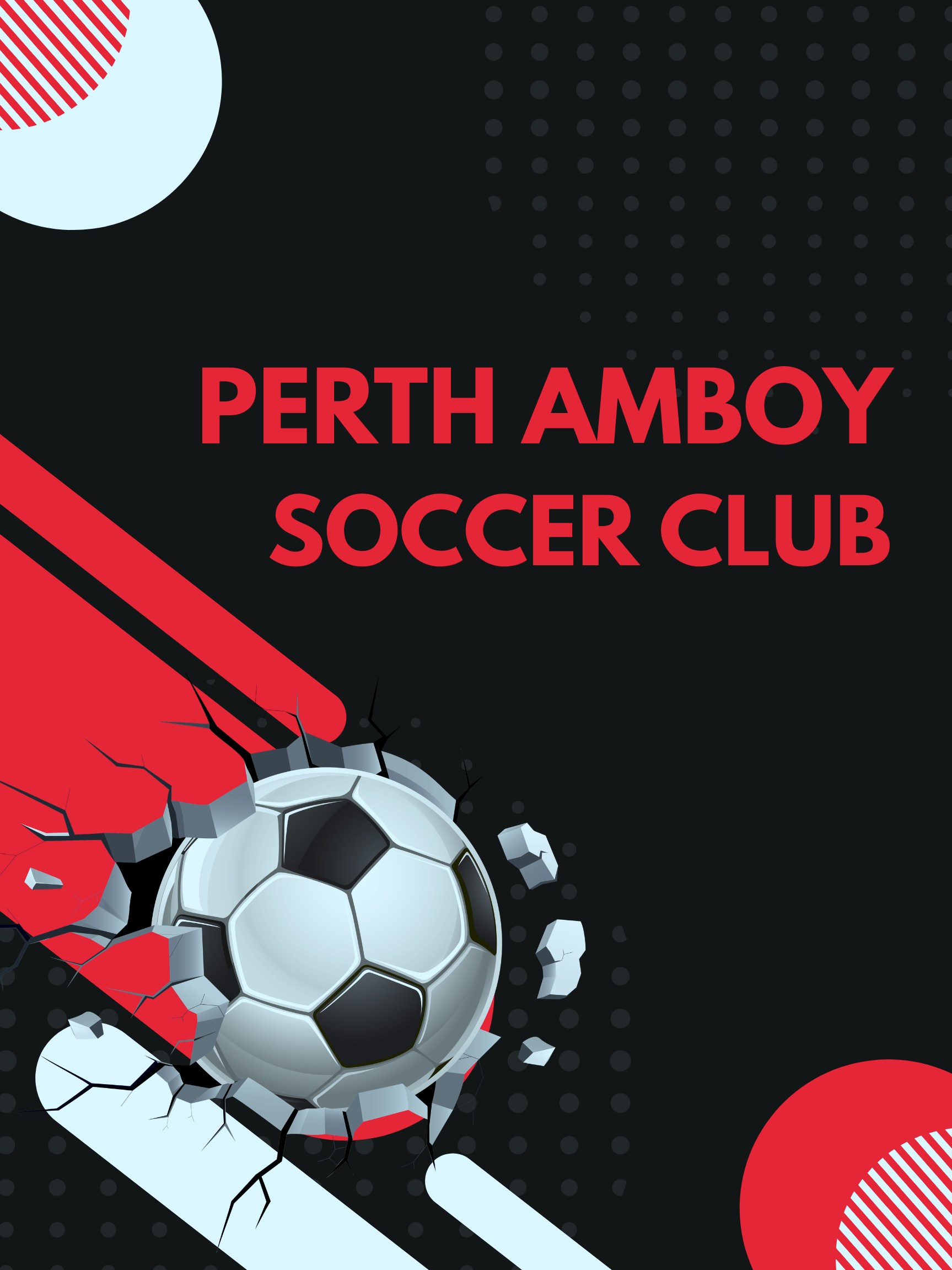 A soccer ball smashing through a black background with red and white design elements, including the text 'PERTH AMBOY SOCCER CLUB' in bold red letters.