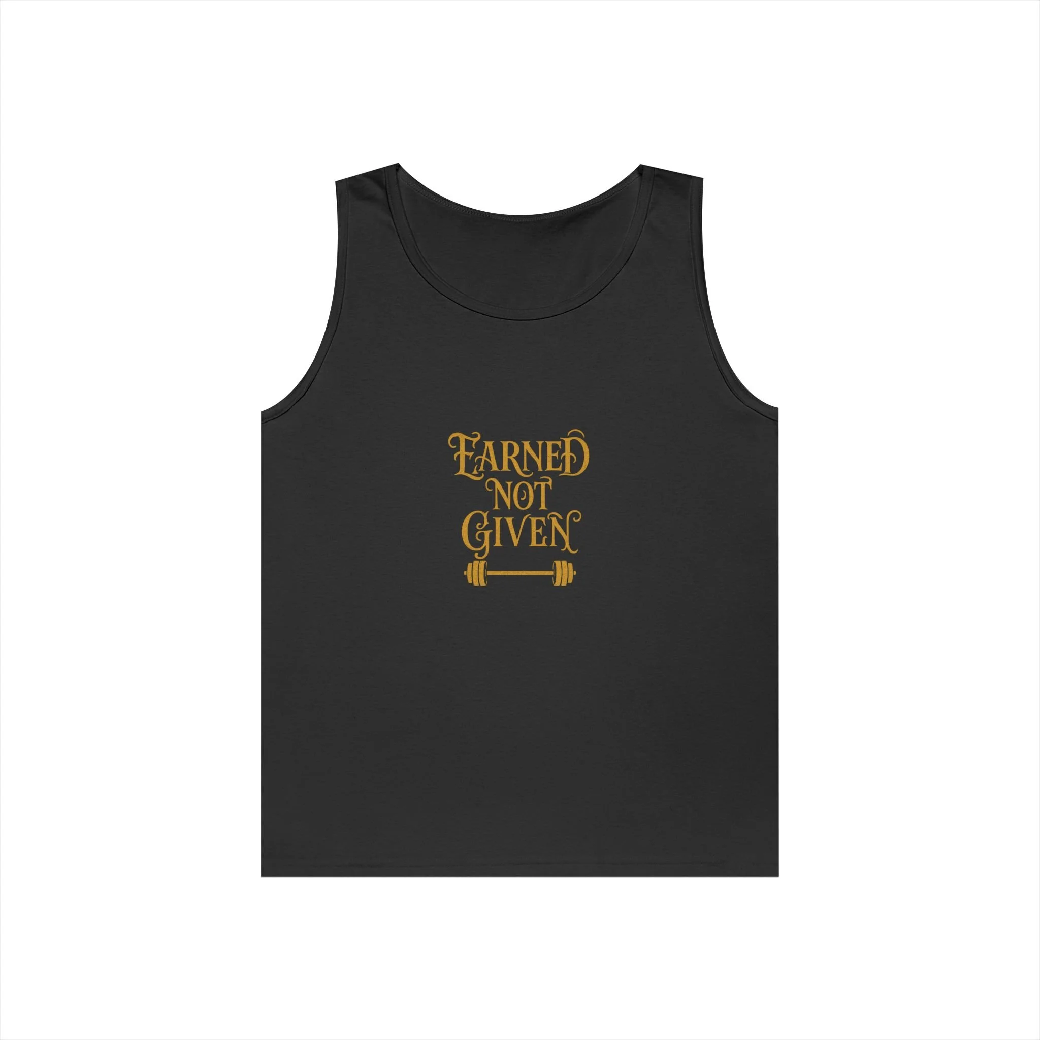 Earned Not Given Motivational Workout Tank Top