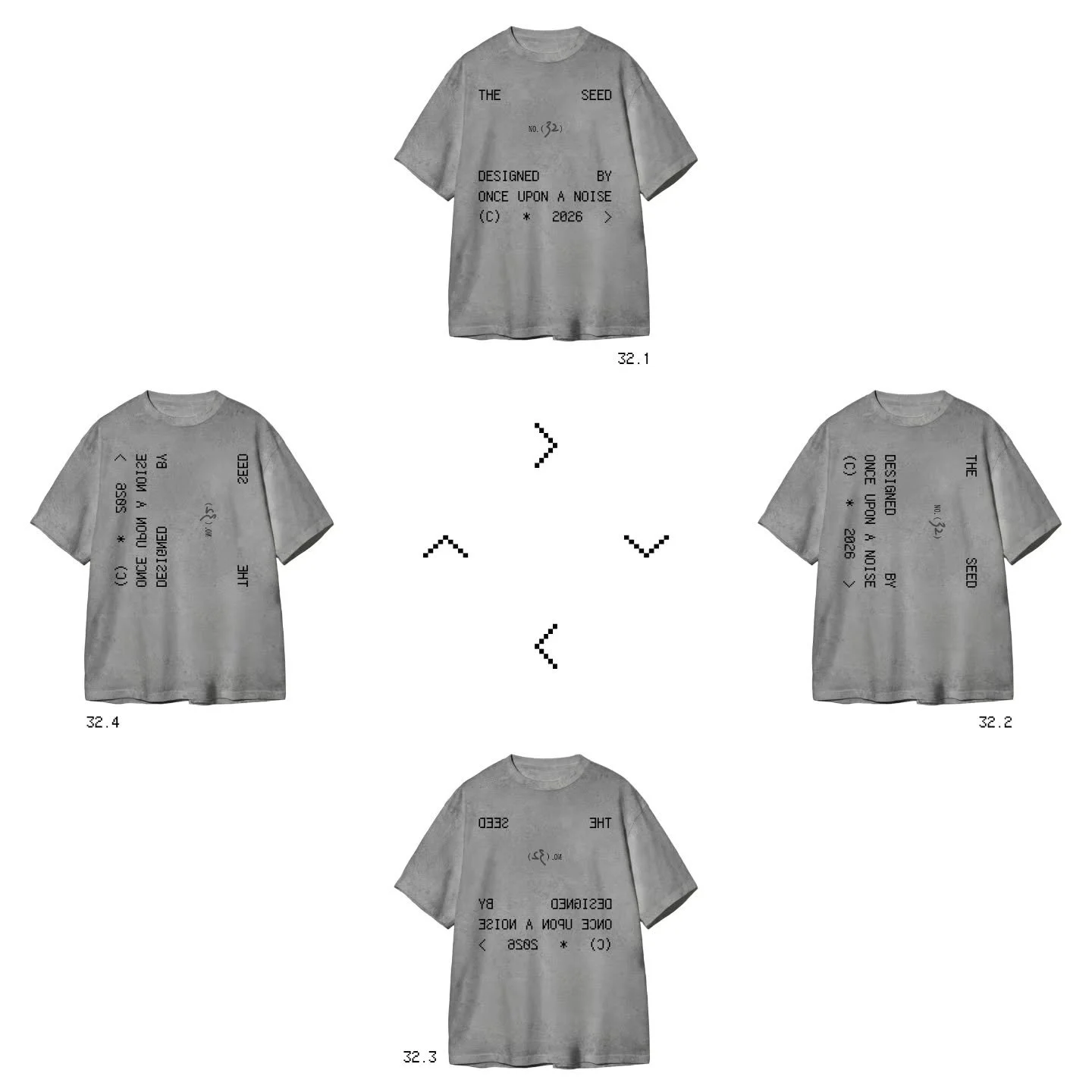 the seed, no. (32.1&mdash;32.4)

same tee, four turns. thinking this one could actually go into production.

#tshirt #production #onceuponanoise