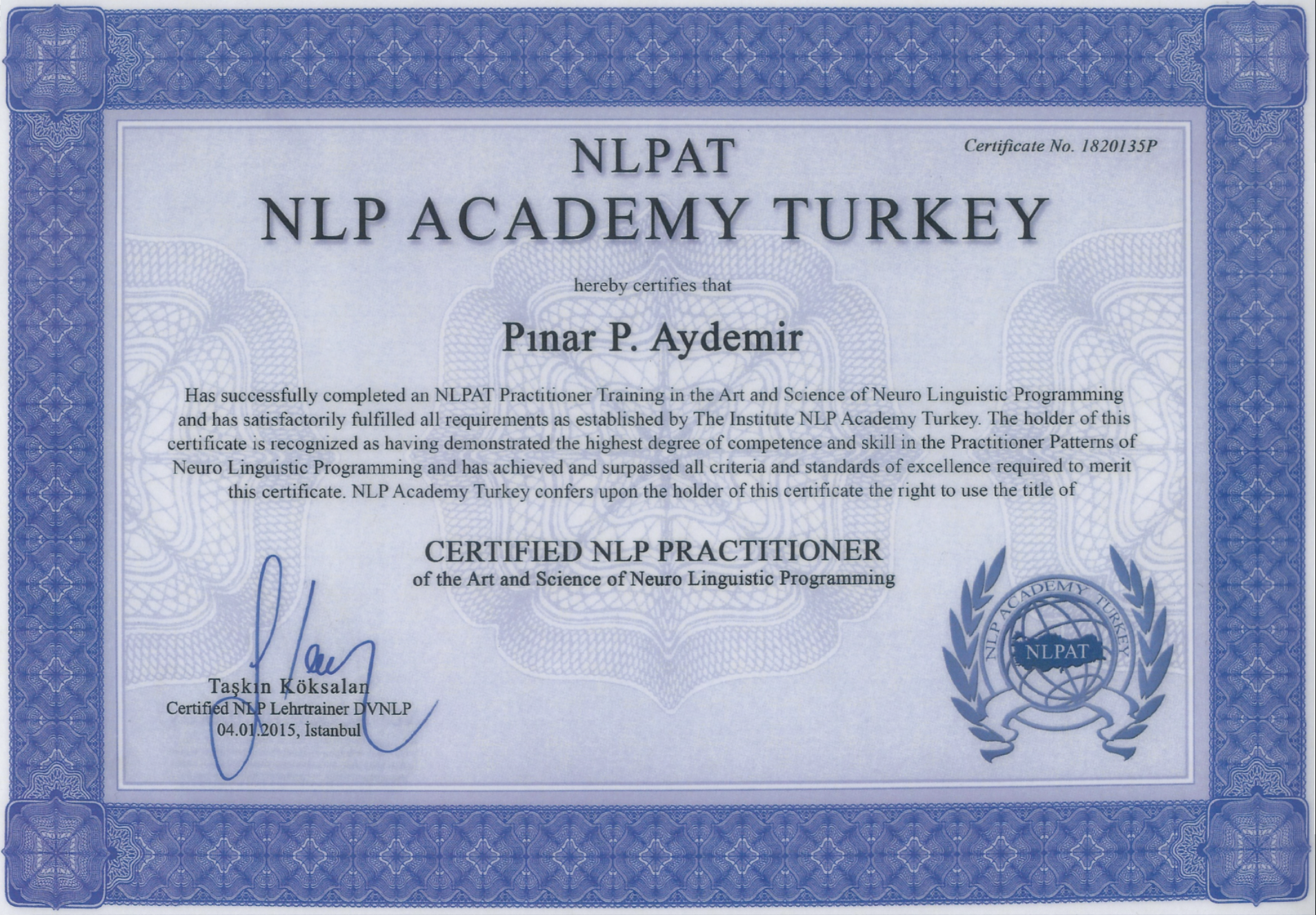 A certificate from NLPAT, NLP Academy Turkey, awarded to Pinar P. Aydemir for completing Neuro Linguistic Programming training. The certificate features a blue ornate border, signatures, and official emblems.
