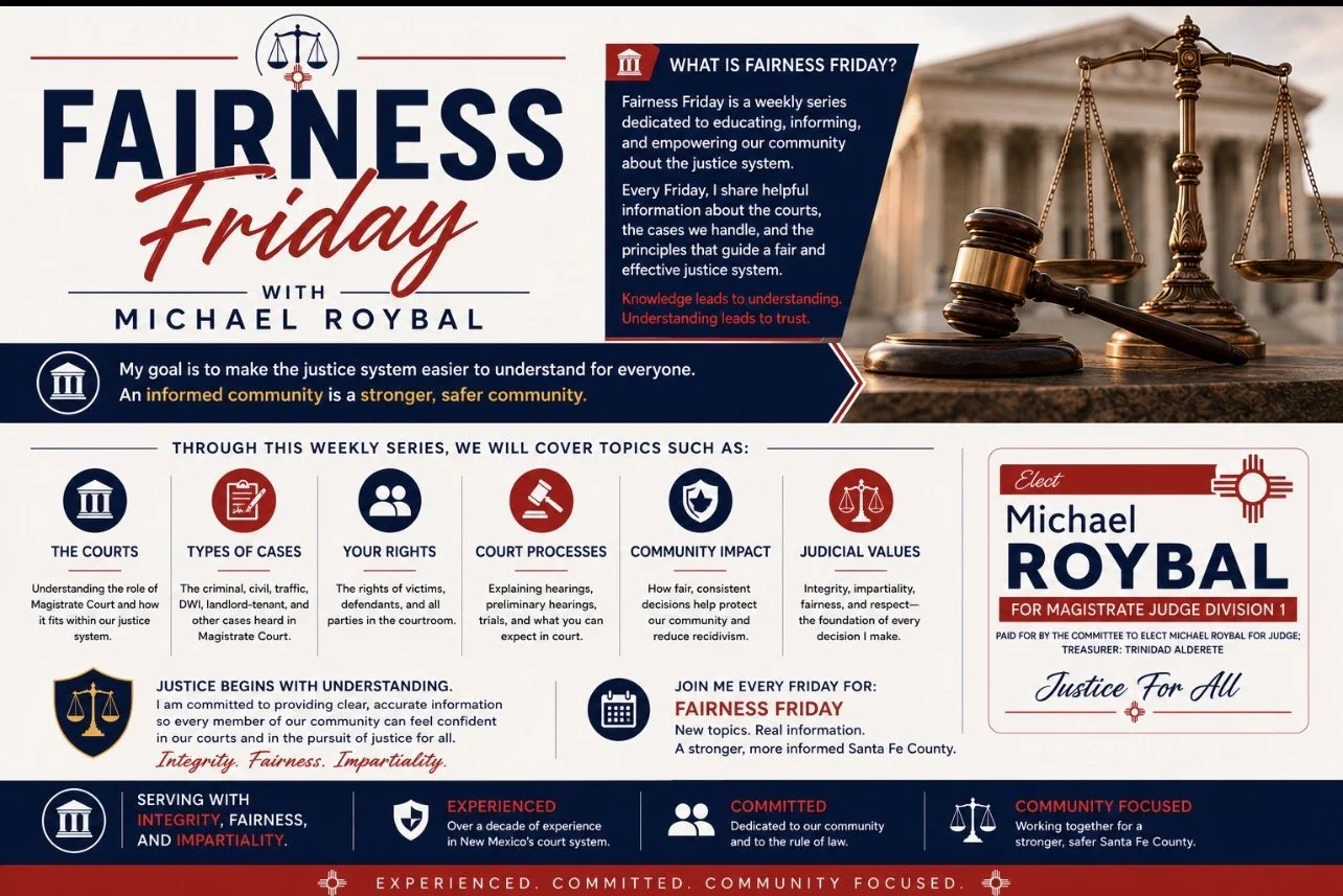 Flyer promoting 'Fairness Friday' series with Michael Roybal, explaining justice system topics, featuring a gavel and scales of justice on a courthouse background.