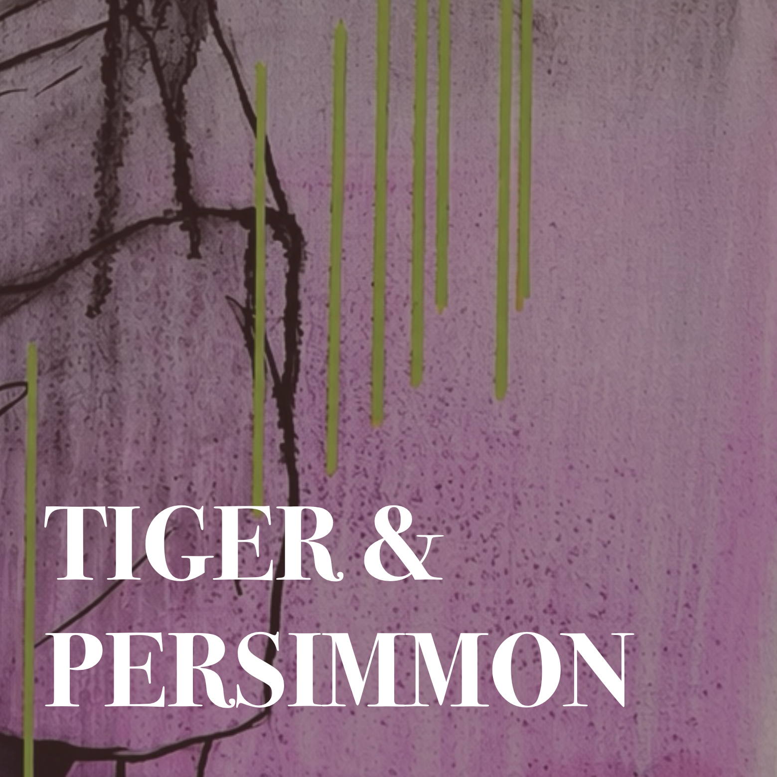 Tiger & Persimmon
