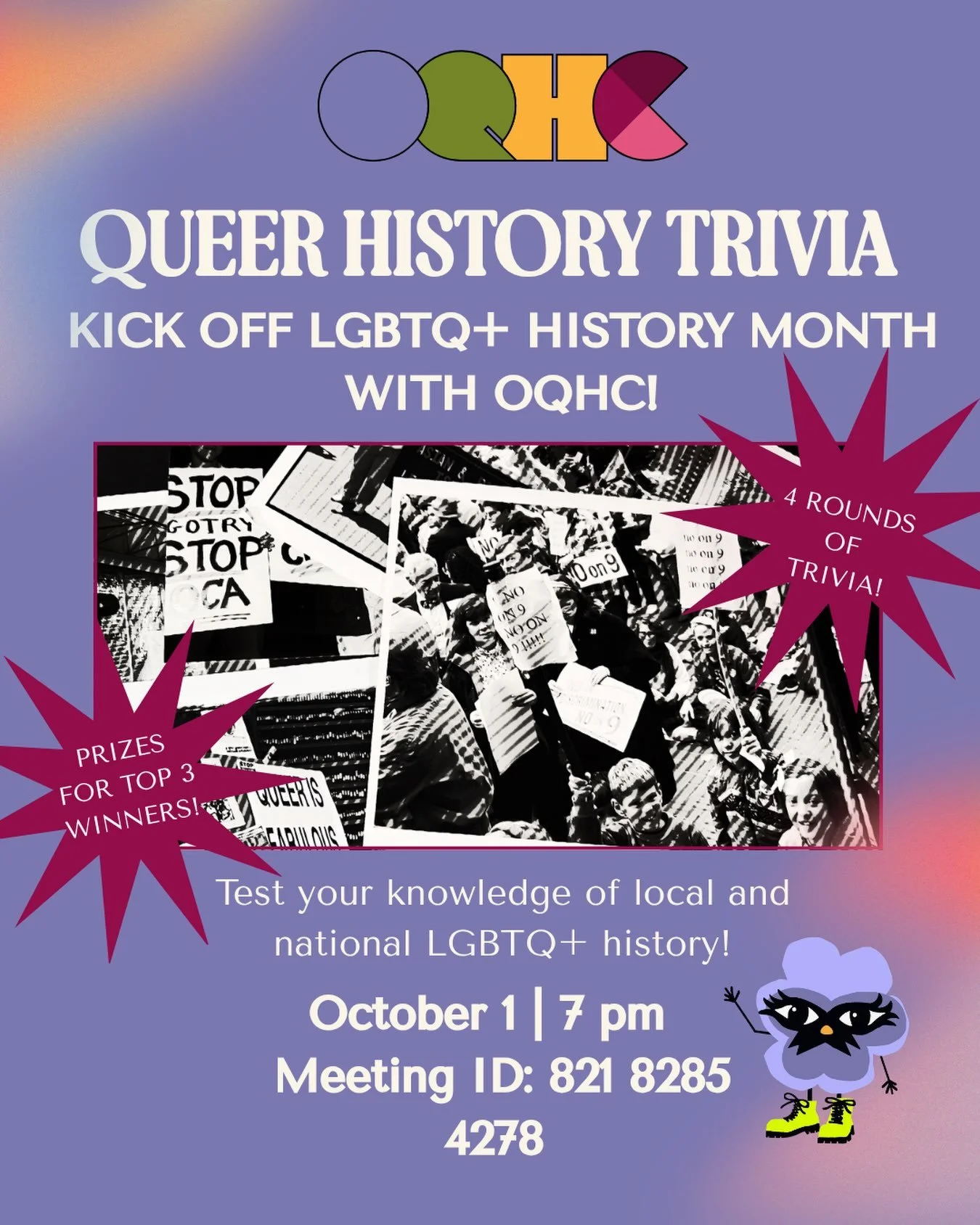 Ya&rsquo;ll better study up! Next week, October 1, we&rsquo;re hosting queer history trivia for our October General Meeting! We&rsquo;ll ask 4 rounds of questions covering local and national topics, including politics, icons, pop culture, and landmar