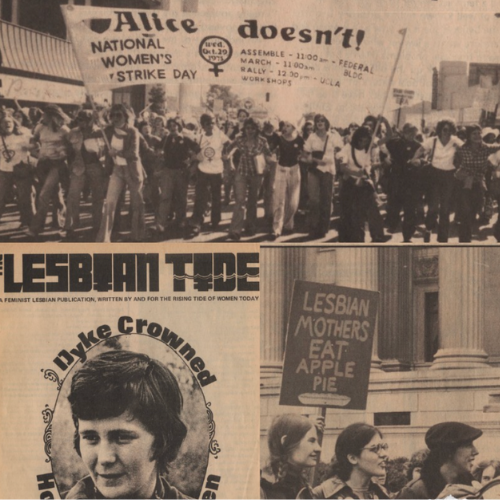 Black and white historical photo of a women's rights march, with people holding signs, including one that reads 'Alice doesn’t!' and another promoting lesbian mothers and apple pie.