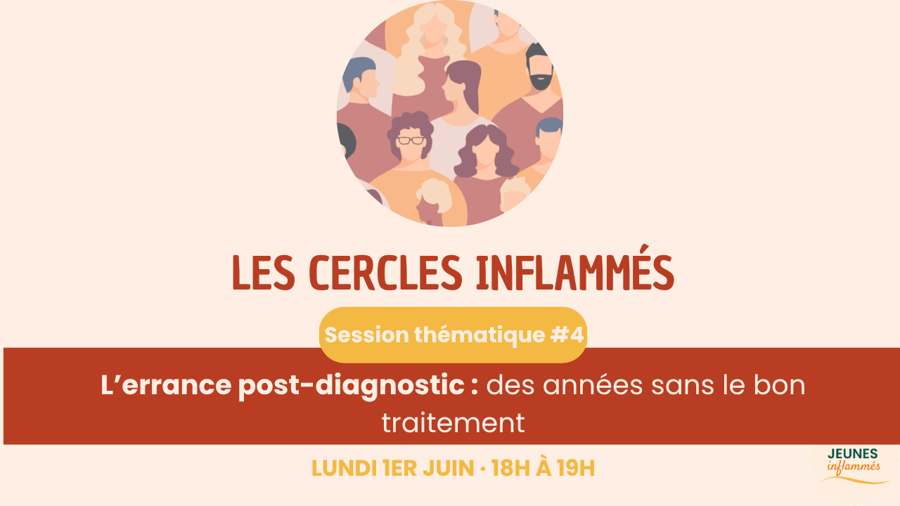 Cercle Inflammé #4 : L'errance post-diagnostic