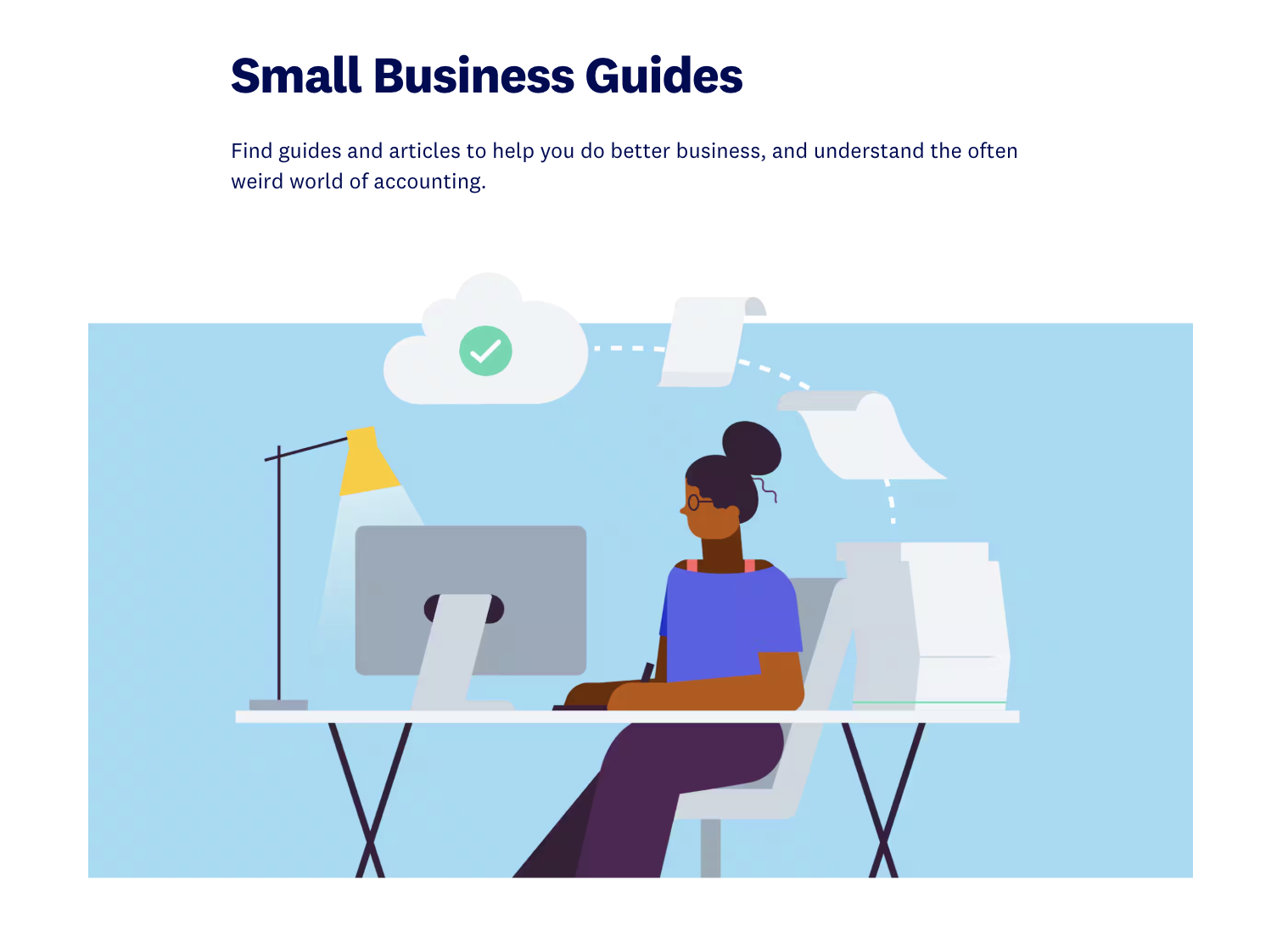 Illustration of a woman with glasses sitting at a desk with a computer, a desk lamp, and various paper documents floating around with a cloud symbol and checkmark, representing online guides for small businesses.