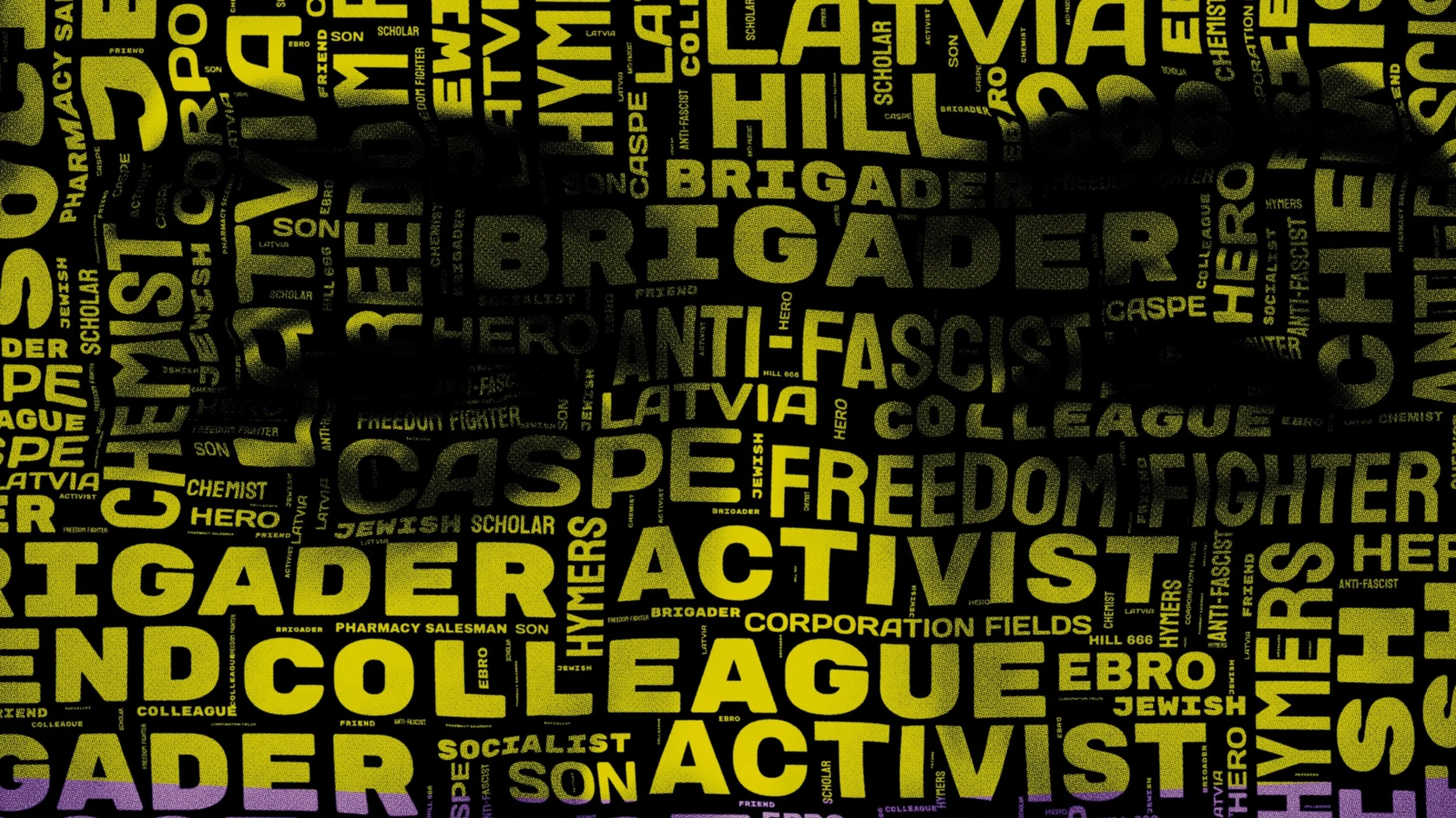 A collage of yellow and black words related to Latvia, including 'BRIGADER,' 'LATVIA,' 'FREEDOM,' 'ACTIVIST,' 'COLLEAGUE,' 'FIGHT,' 'SCHOLAR,' and others, arranged in a dynamic, overlapping pattern.