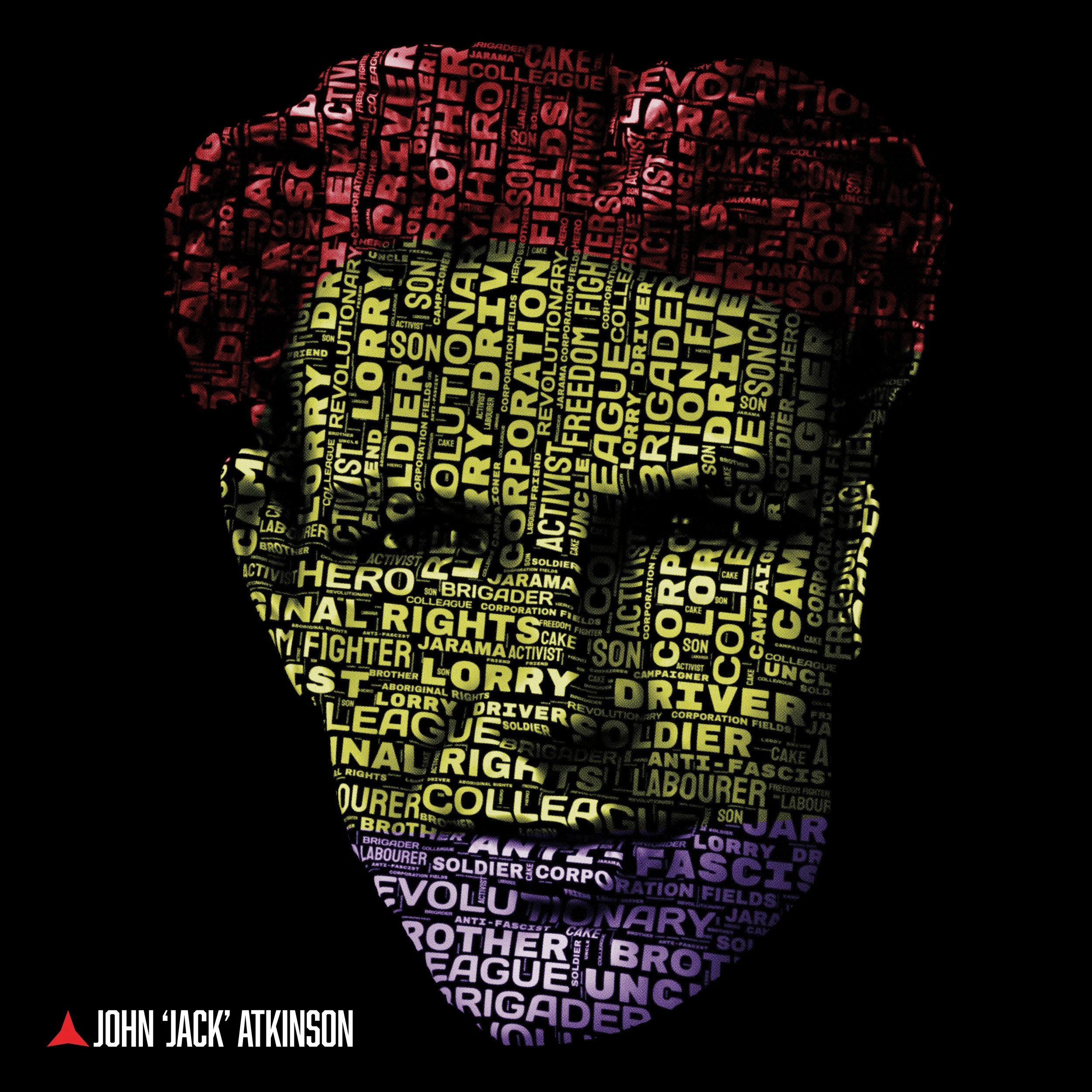 Word cloud shaped like a human head with words such as 'hero,' 'soldier,' 'activist,' 'rights,' 'revolt,' and 'revolution,' with the name 'John 'Jack' Atkinson' and a red triangular symbol below.