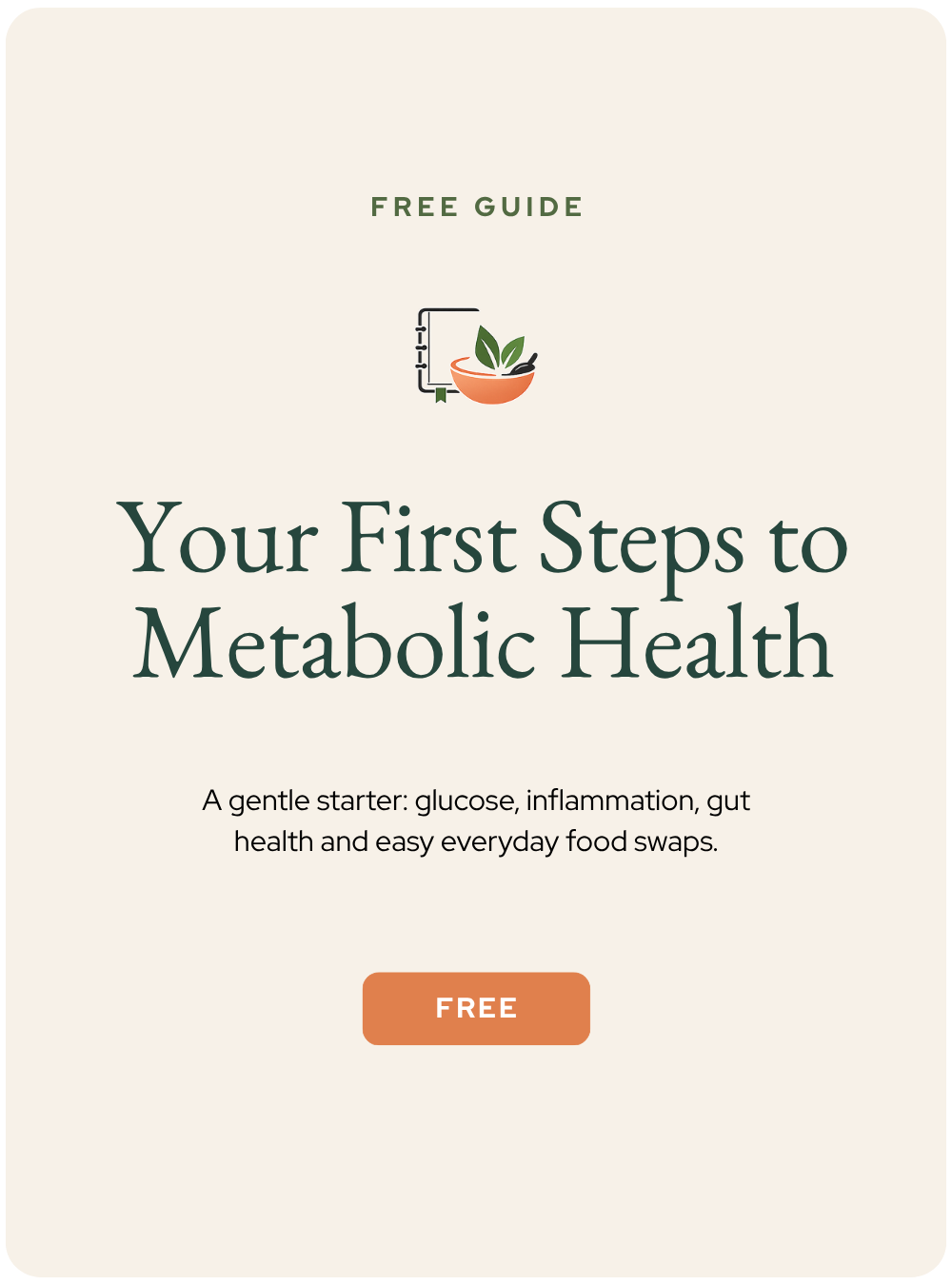 Your First Steps to Metabolic Health - Free Download