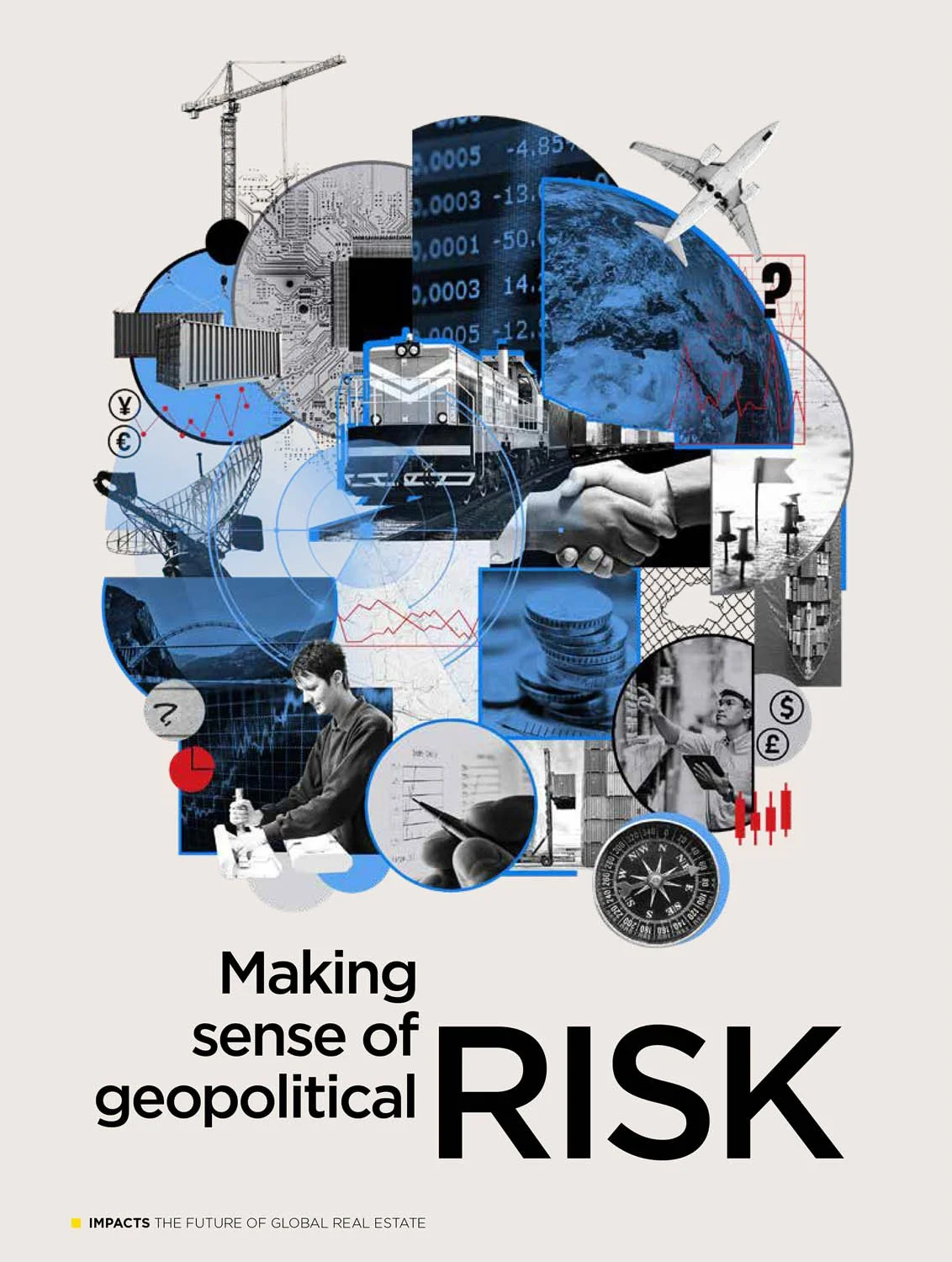 Cover collage illustration by artists Gibson Kochanek commissioned for a report for Savills, exploring the how shifting geopolitical dynamics are reshaping the real estate landscape worldwide.