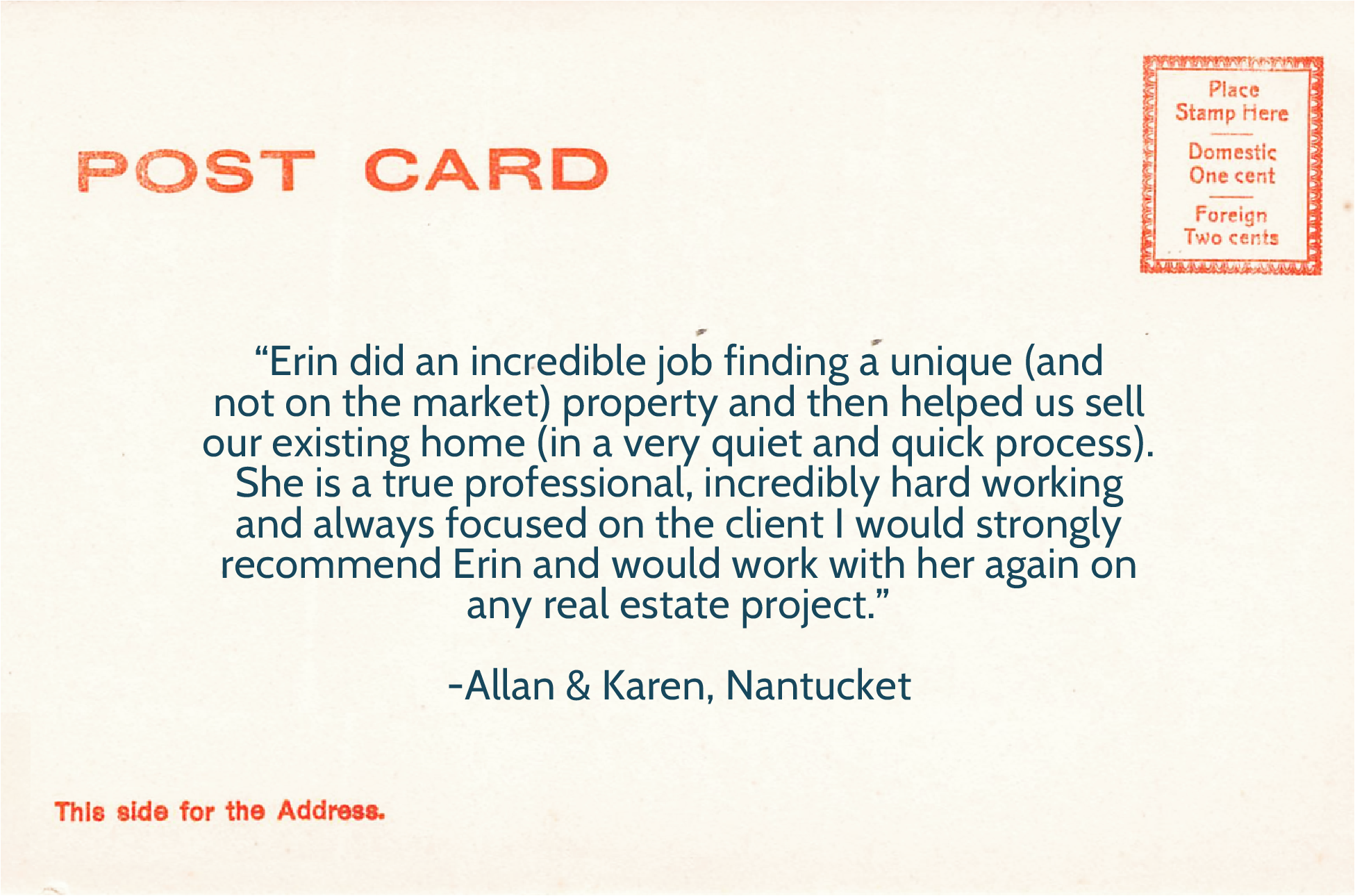 A vintage postcard backing with a red stamp box and a quote praising Erin for her real estate work, ending with a note in red indicating the side for the address.