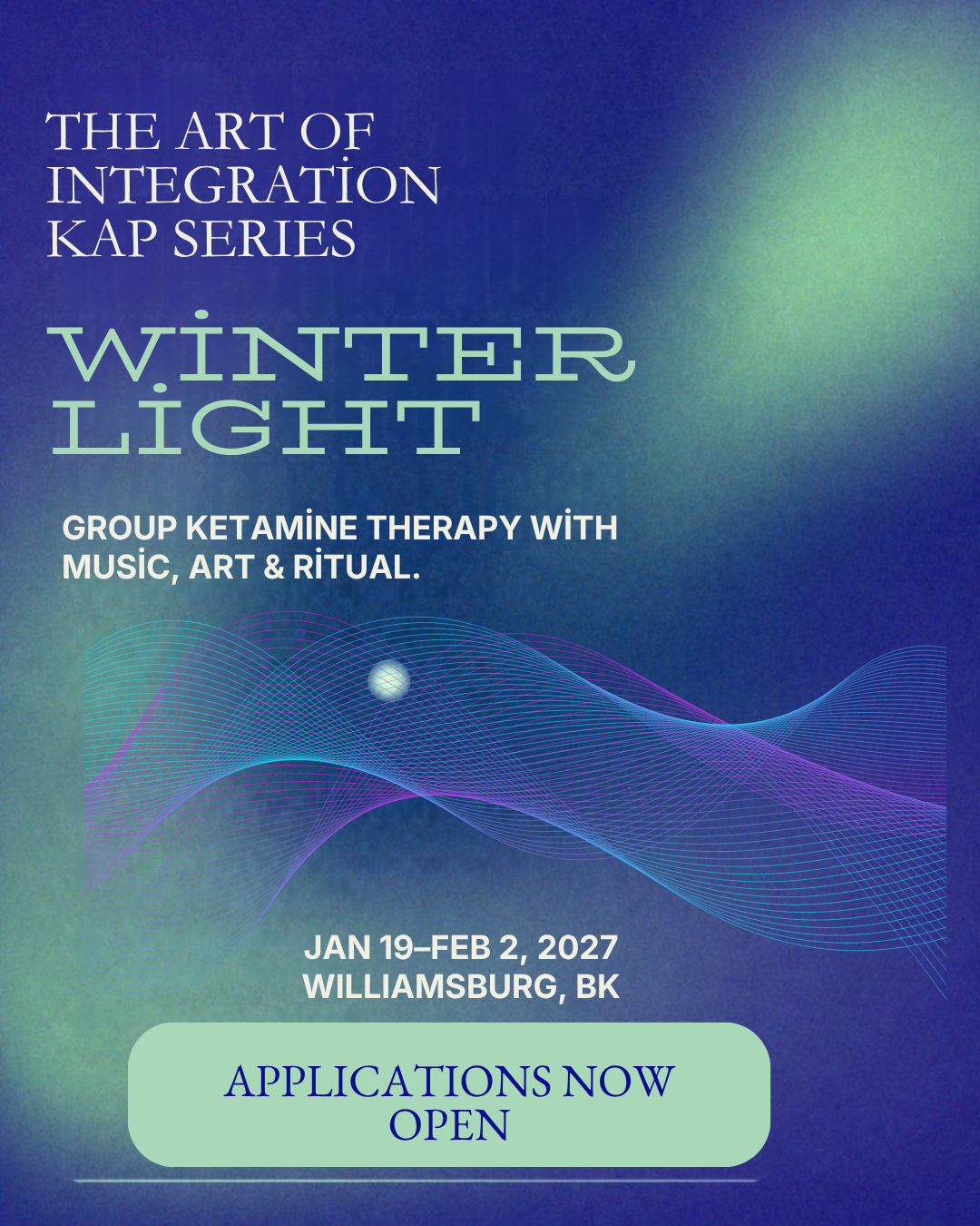 Flyer advertising the Winter Light Group Ketamine Therapy Intensive. Text highlights a ketamine-assisted psychotherapy program that integrates music, art therapy, sound healing, ritual and group integration sessions in Brooklyn, New York.