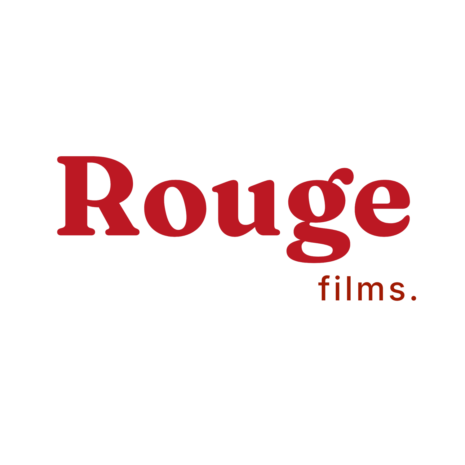 Rouge films.