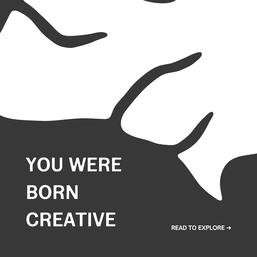 You Were Born Creative