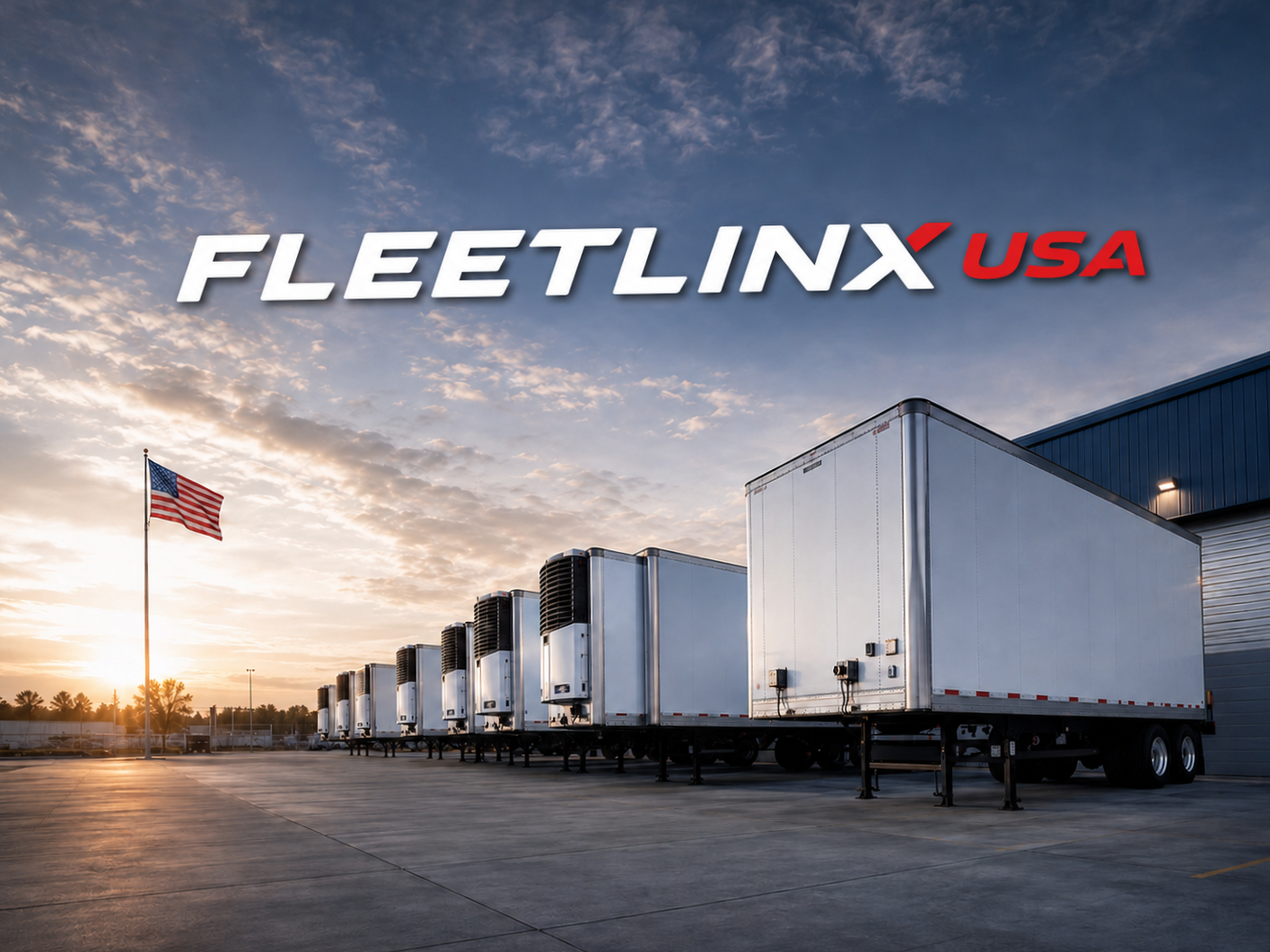 Fleet of white semi-trailers parked in a lot at sunrise, with an American flag waving in the background and the logo 'FLEETLINX USA' superimposed at the top.