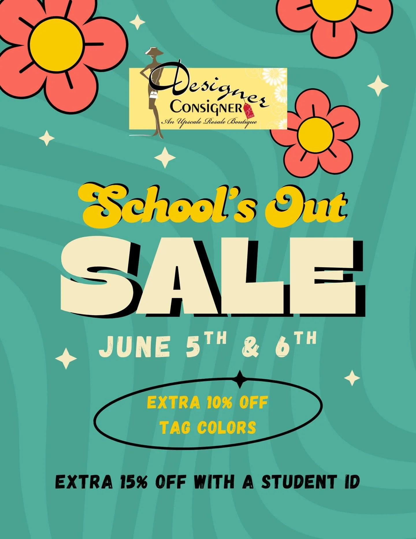School&rsquo;s Out Sale this Friday, 6/5 and Saturday, 6/6! 
Enjoy an Extra 10% OFF tag colors!
Extra 15% OFF if you have student ID!

*Sale is in-store only
*Sale excludes blue and white tickets
*Discounts do not stack